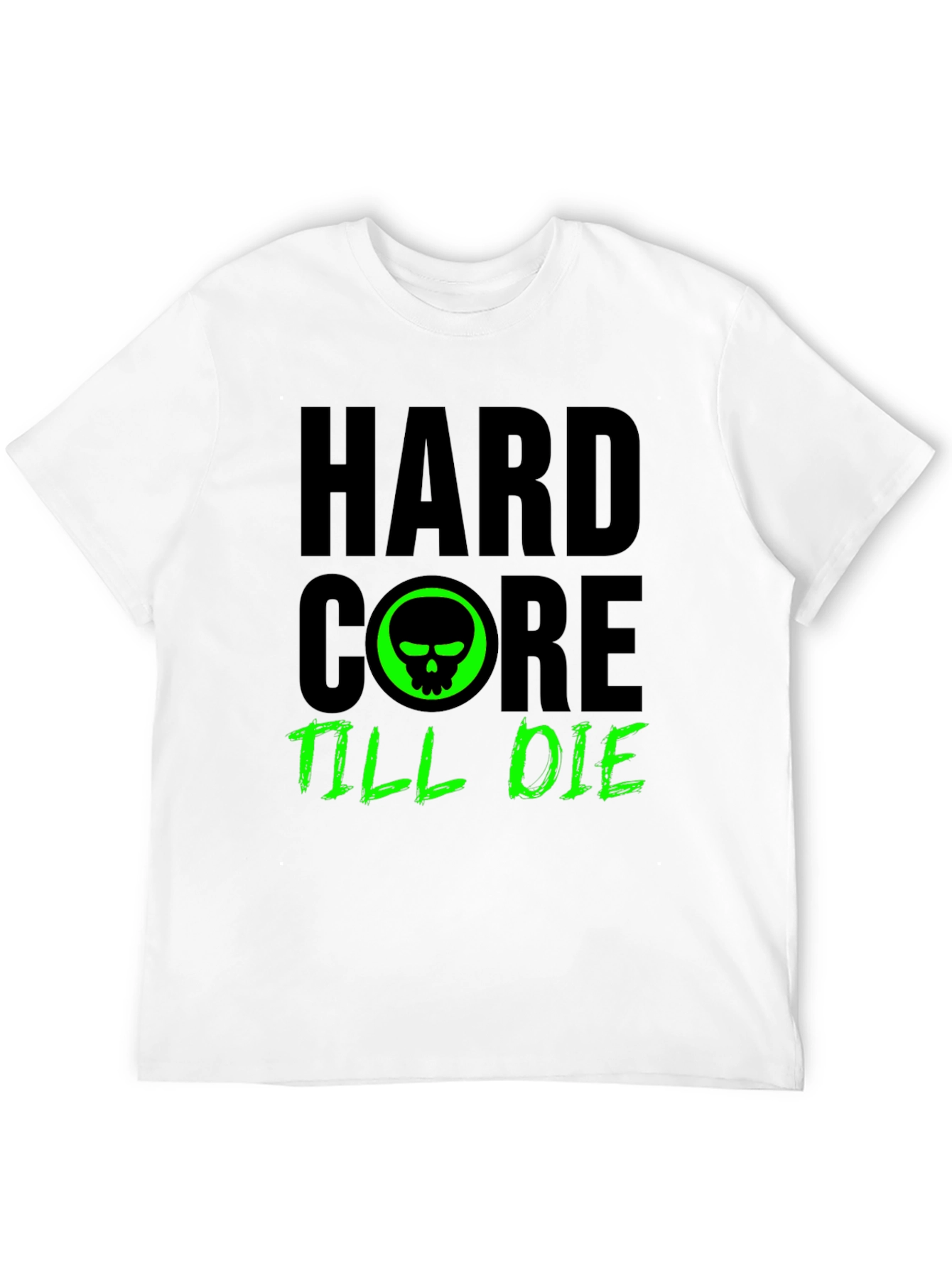 Hardcore Till Die Graphic T-Shirt