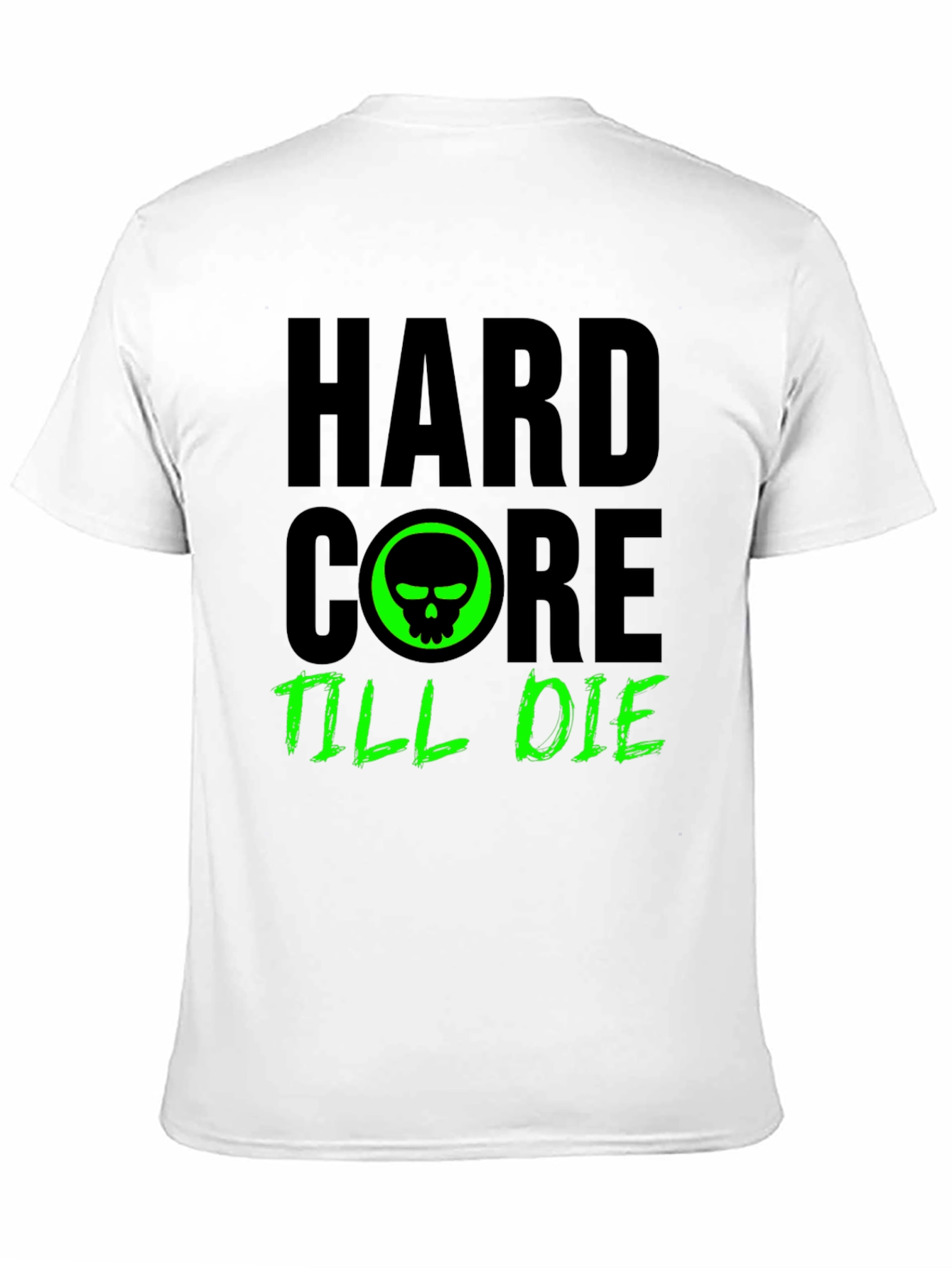 Hardcore Till Die Graphic T-Shirt