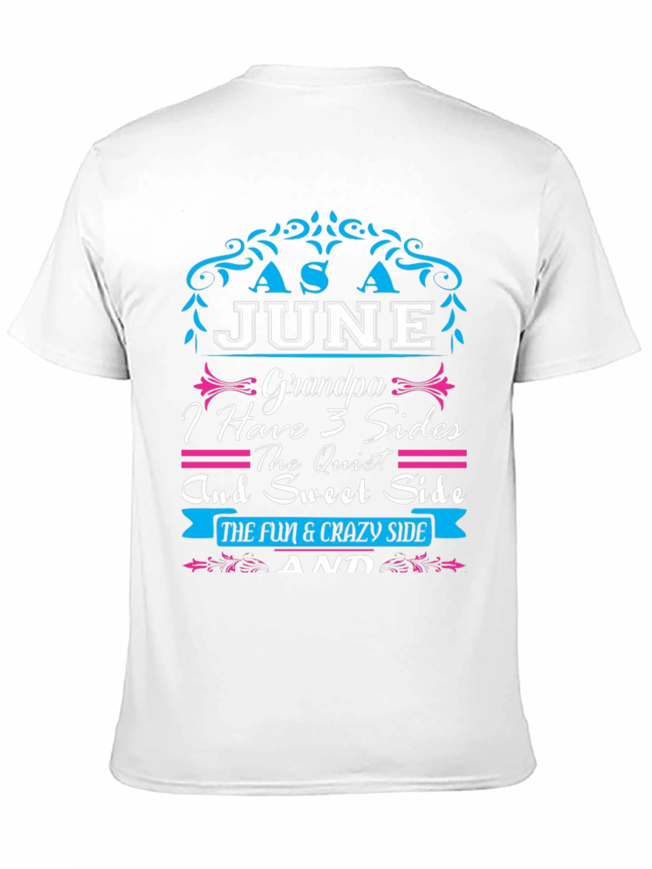 June Grandpa 3 Sides T-Shirt
