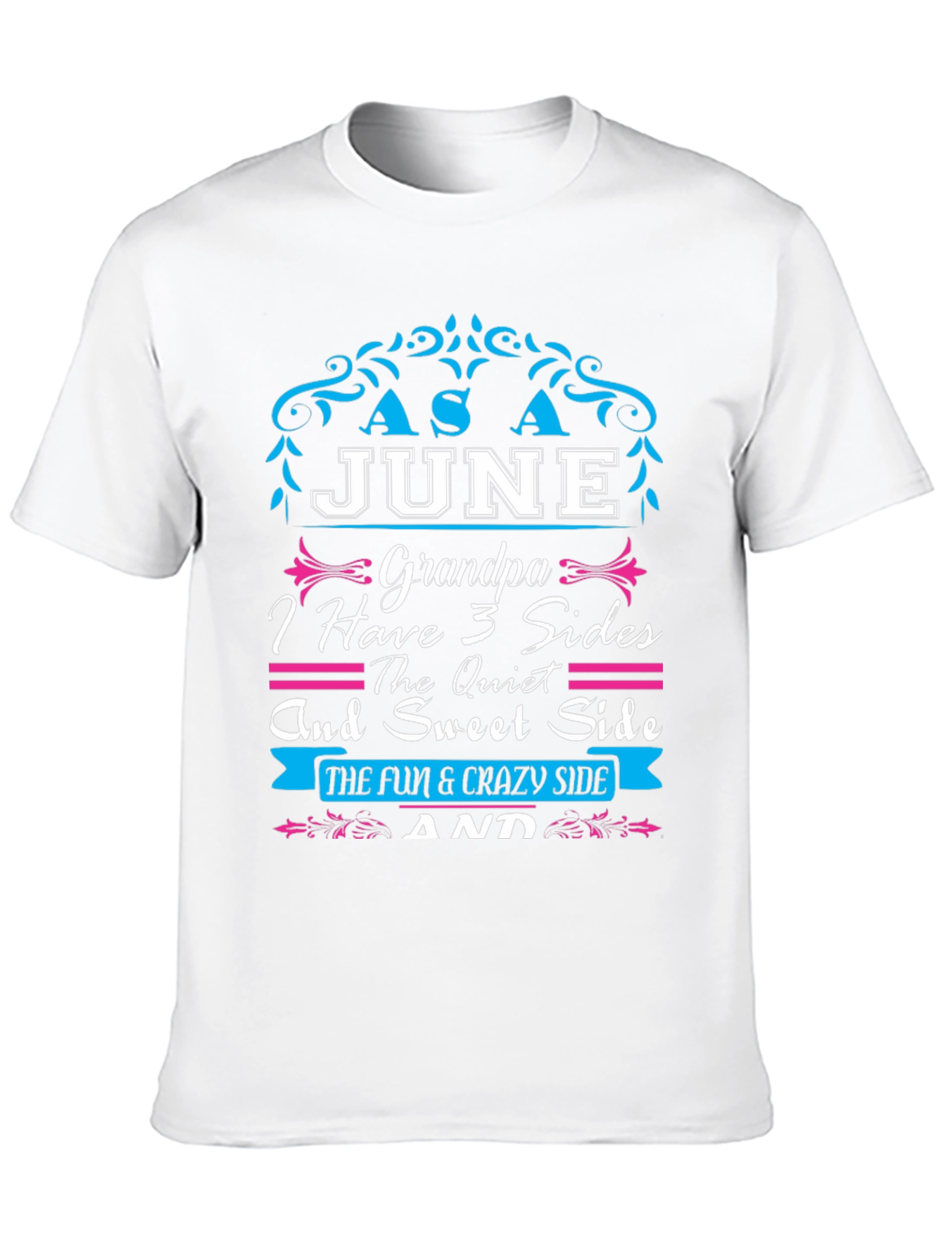 June Grandpa 3 Sides T-Shirt