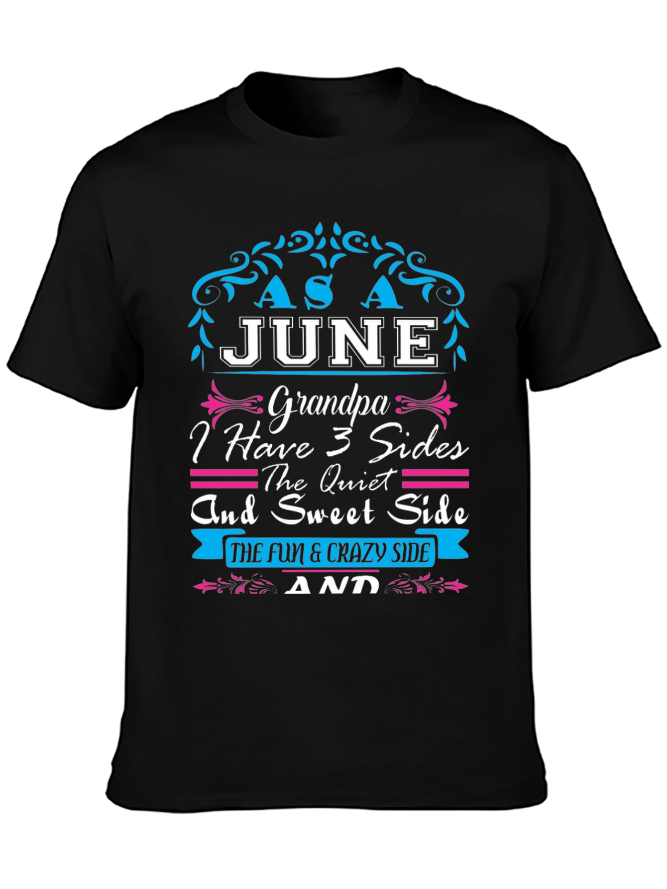 June Grandpa 3 Sides T-Shirt