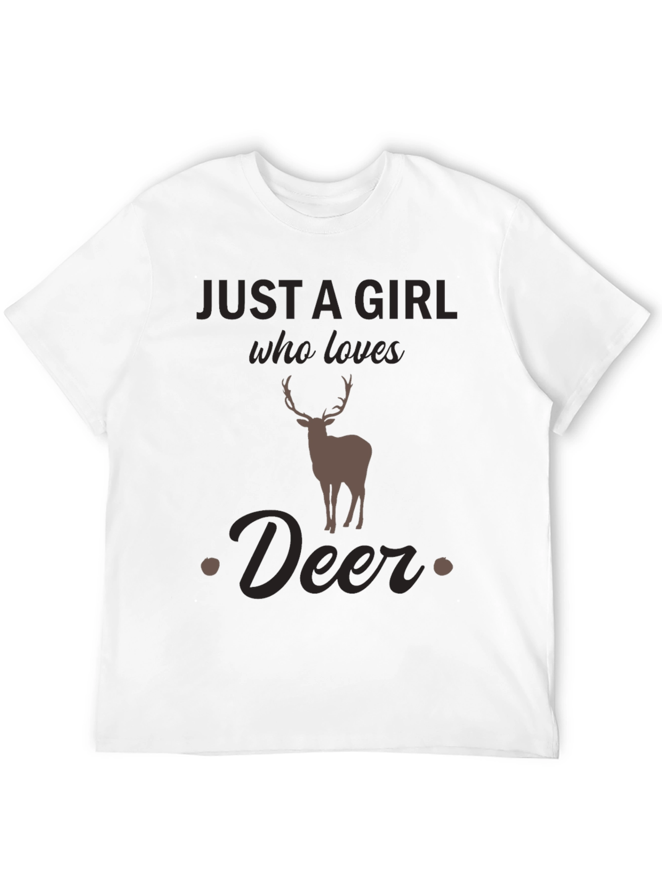Just a Girl Who Loves Deer T-Shirt - Unisex