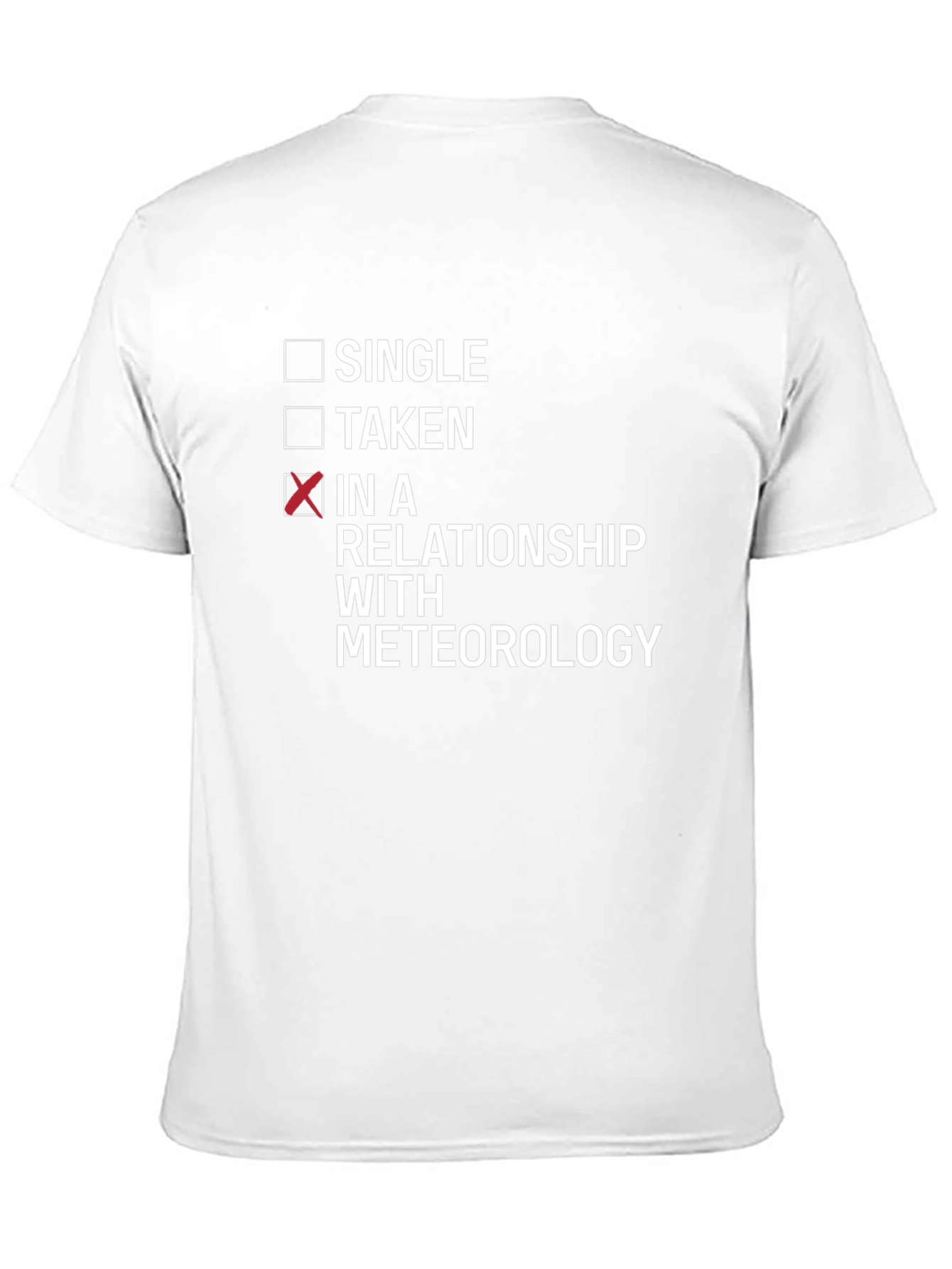 Meteorology Relationship T-Shirt - Funny Weather Lover Tee