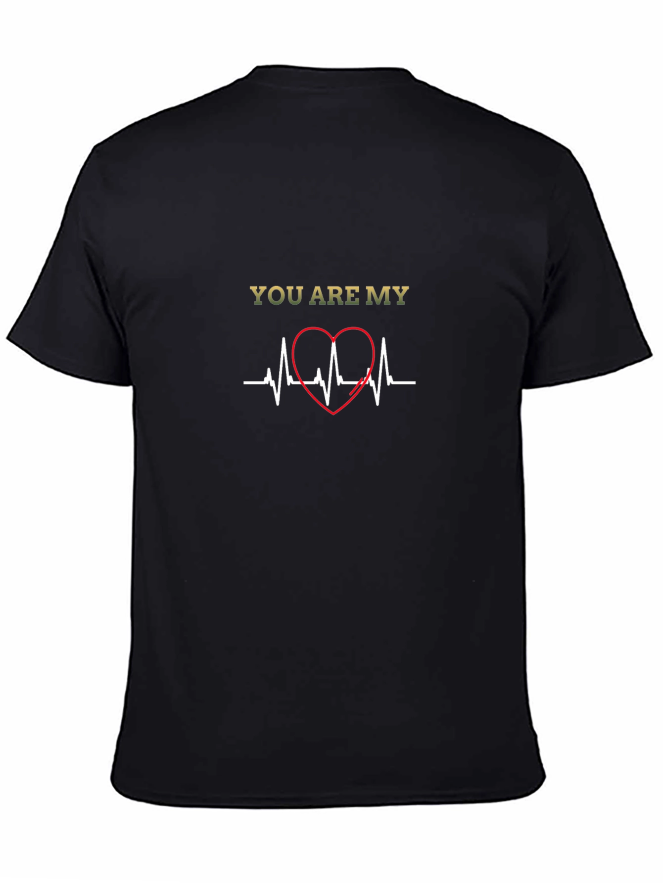 You Are My Heartbeat T-Shirt - Love Graphic Tee