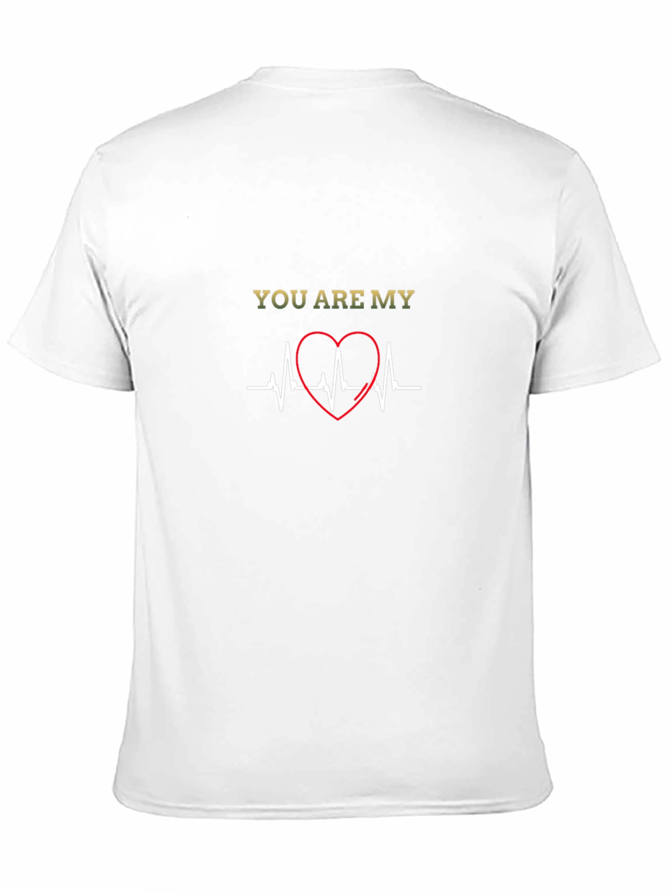 You Are My Heartbeat T-Shirt - Love Graphic Tee