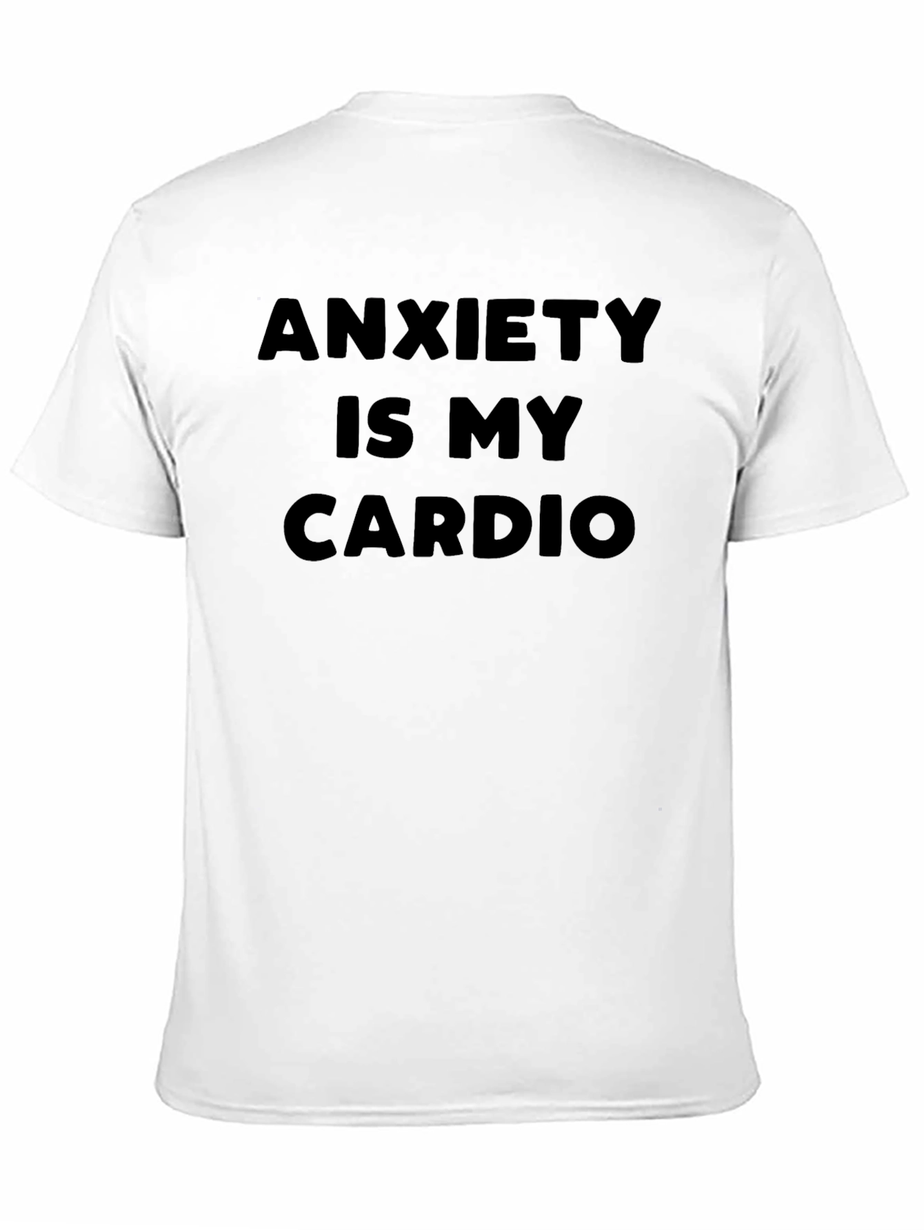 Anxiety is My Cardio Black Graphic T-Shirt
