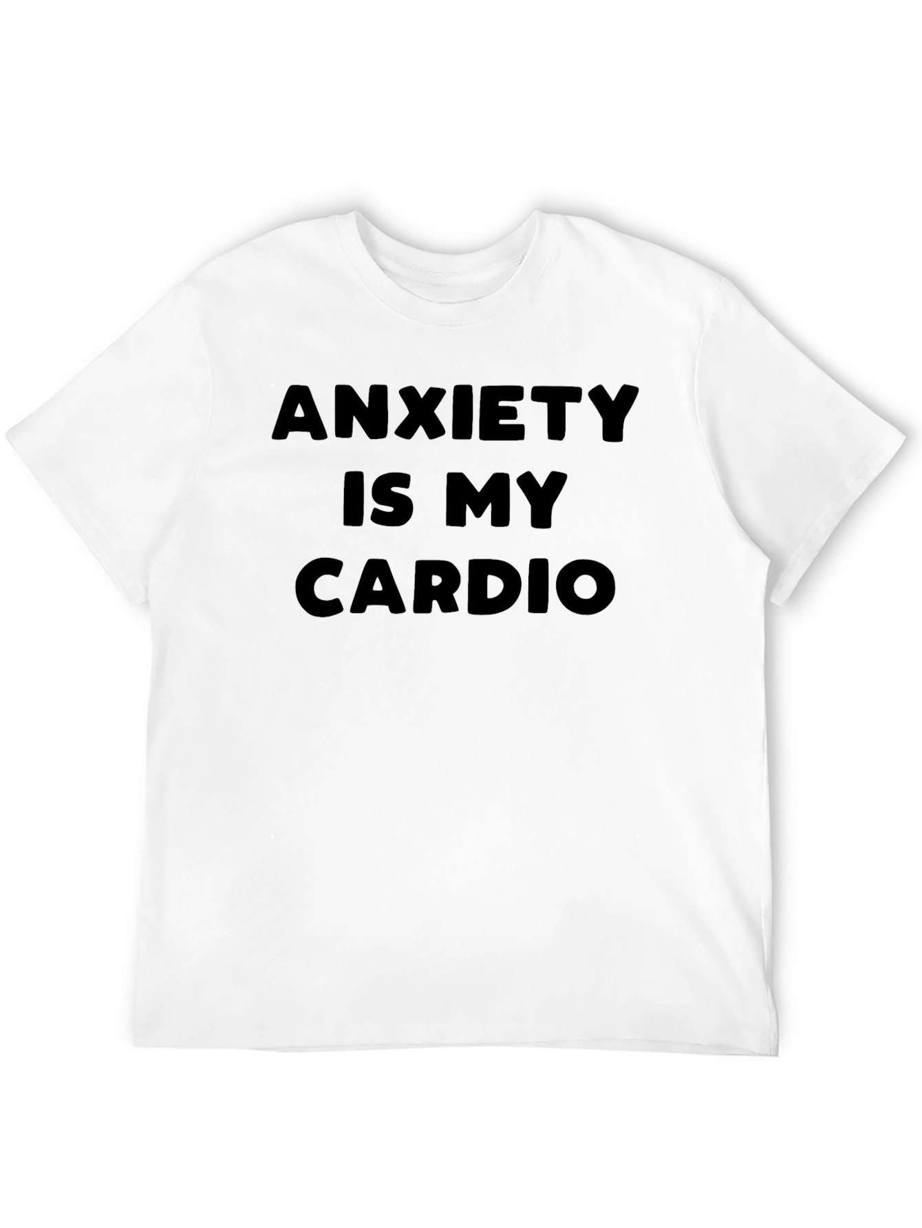 Anxiety is My Cardio Black Graphic T-Shirt