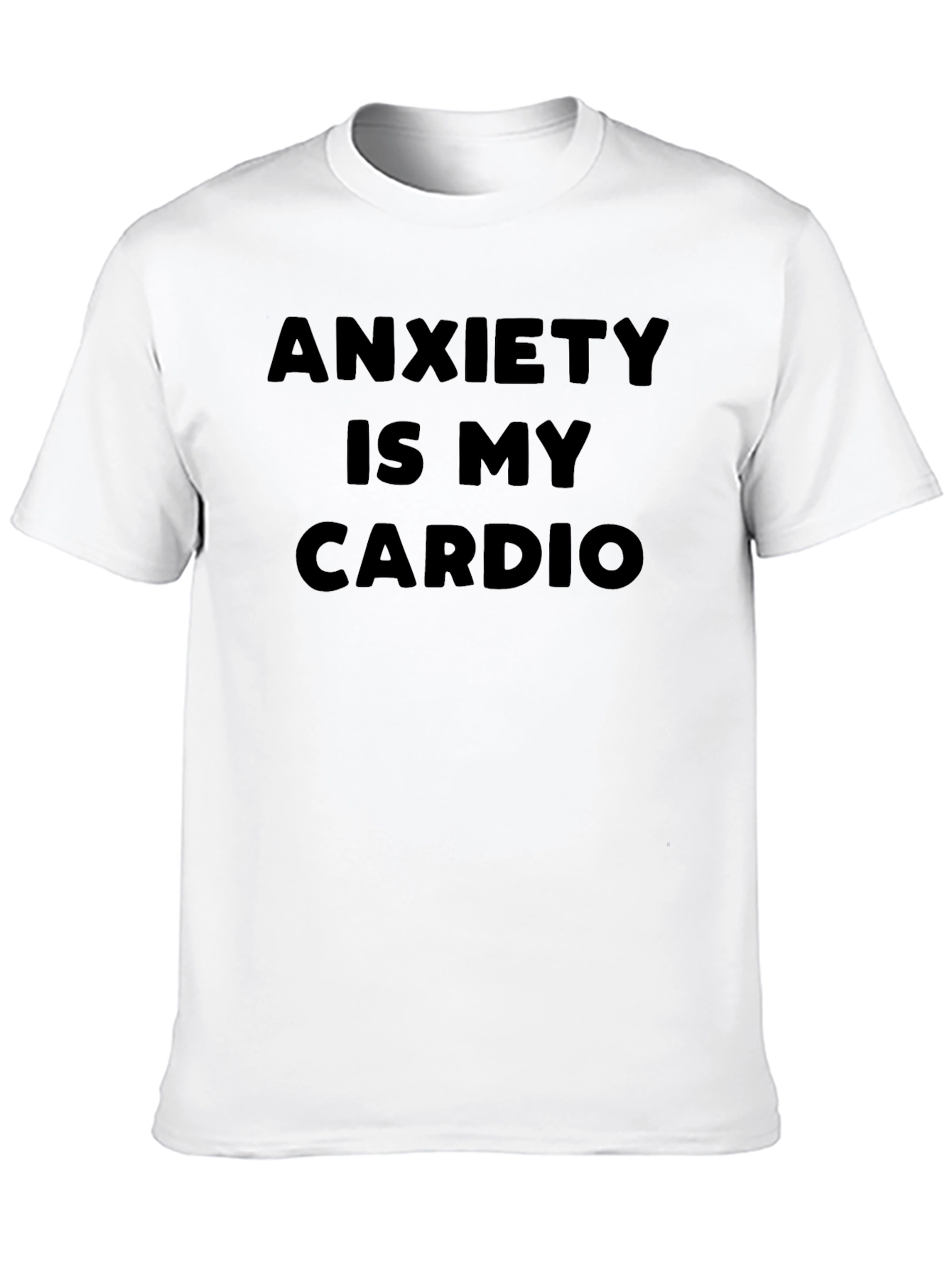 Anxiety is My Cardio Black Graphic T-Shirt