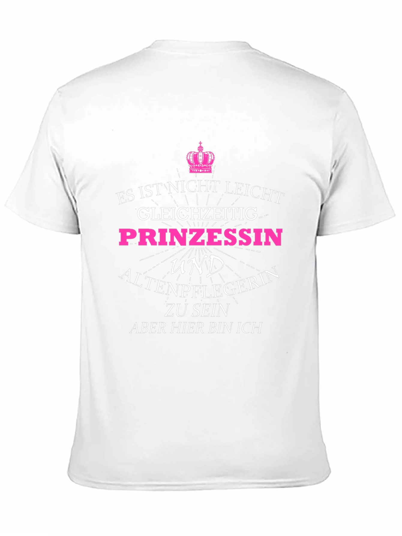 Funny Princess & Nurse T-Shirt - German Text
