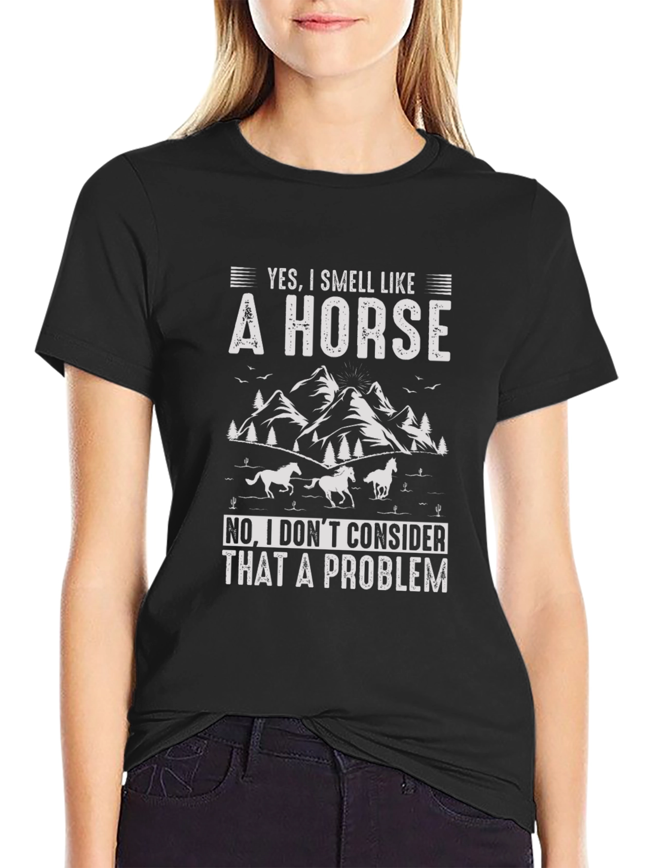 Yes I Smell Like A Horse T-Shirt