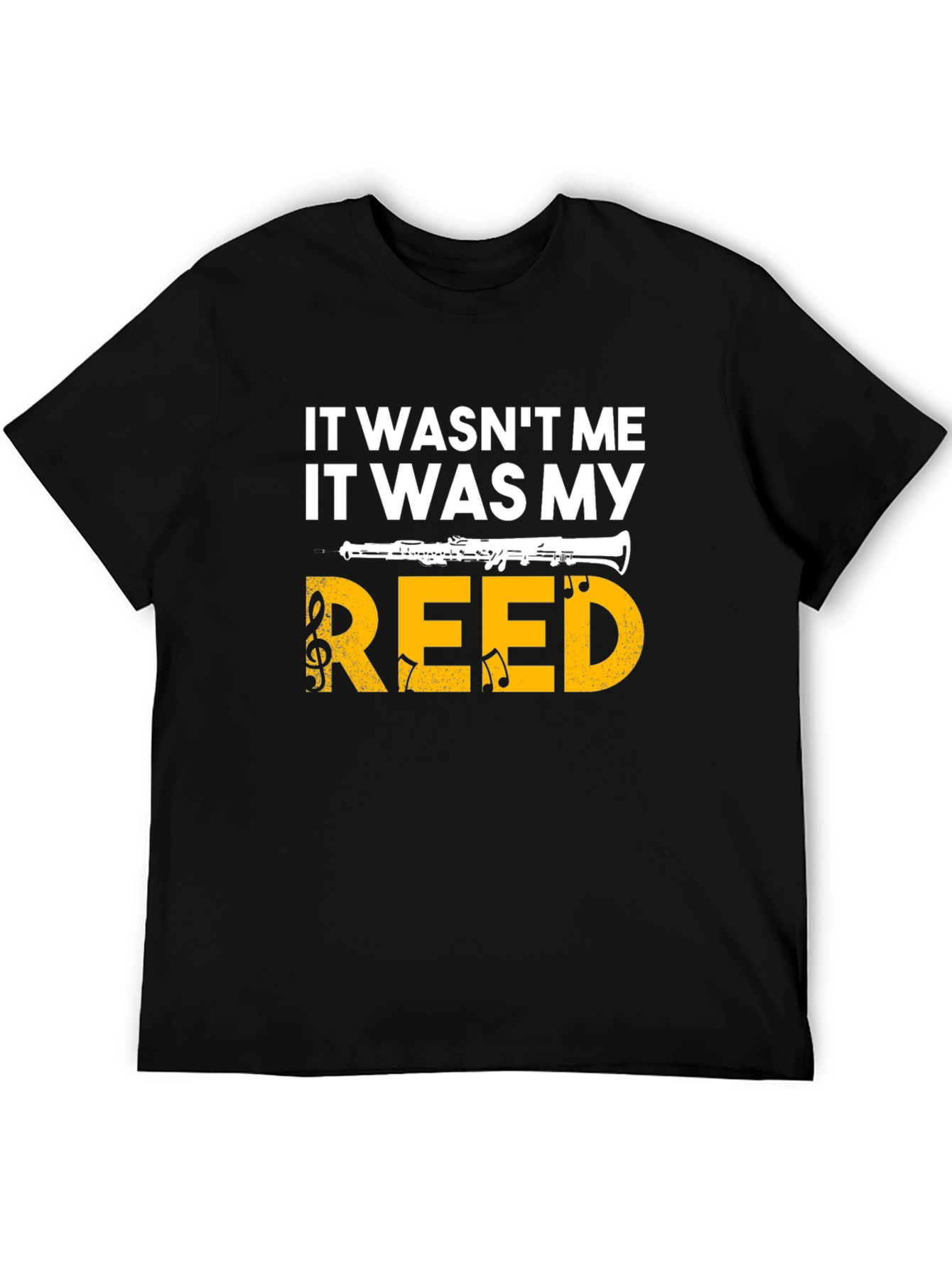 It Wasnt Me It Was My Reed T-Shirt