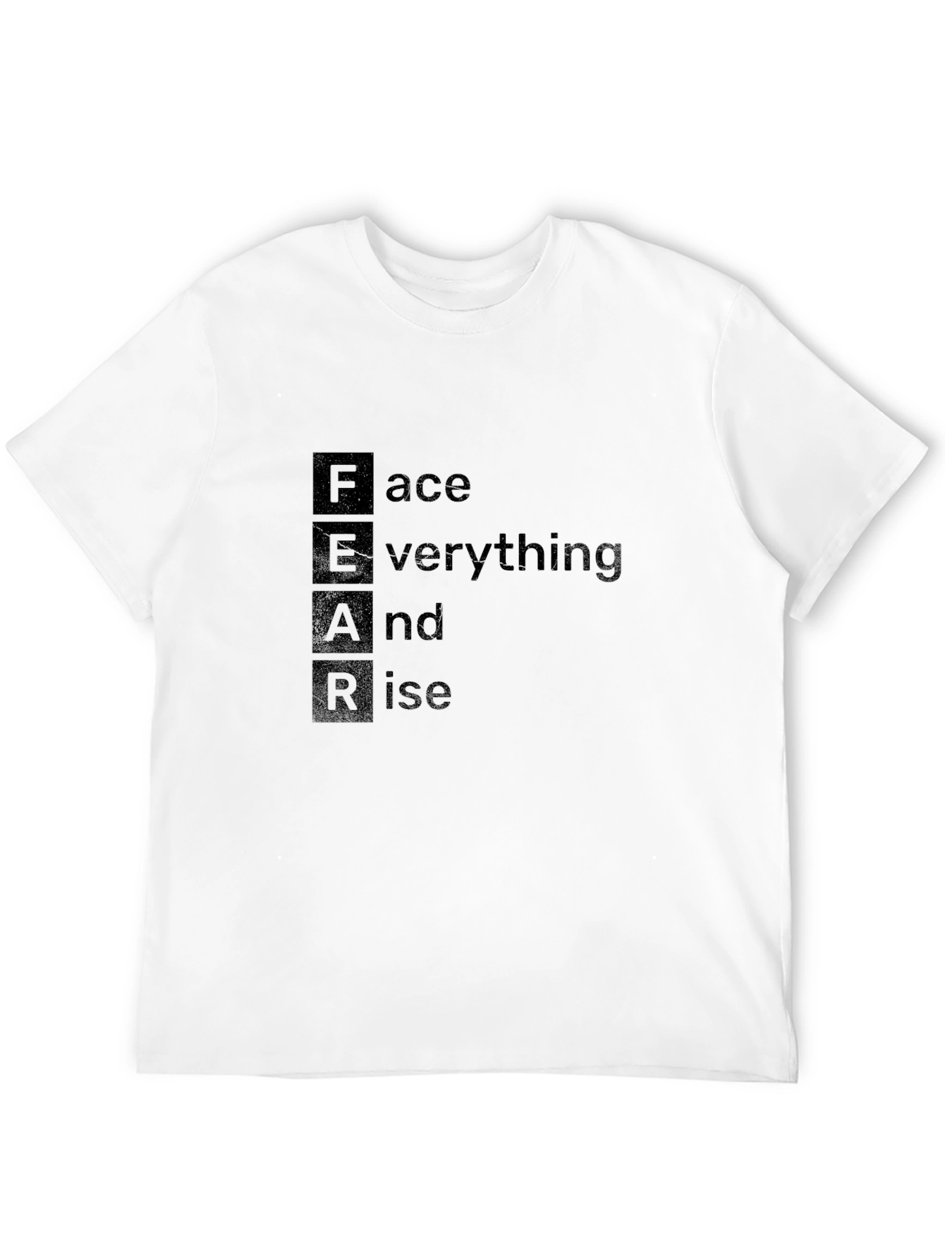 FEAR Face Everything Motivational Black T-Shirt