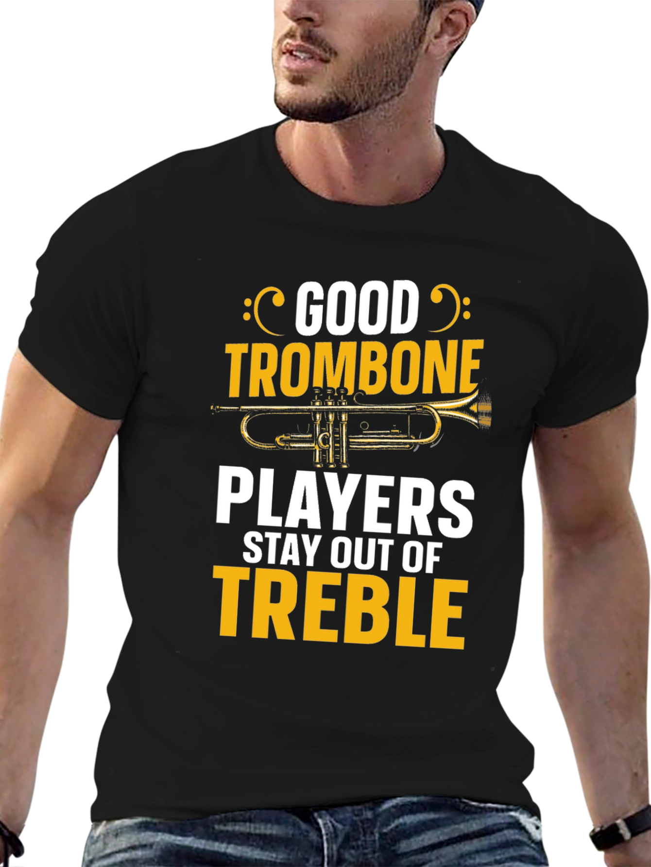 Good Trombone Players Stay Out of Treble T-Shirt