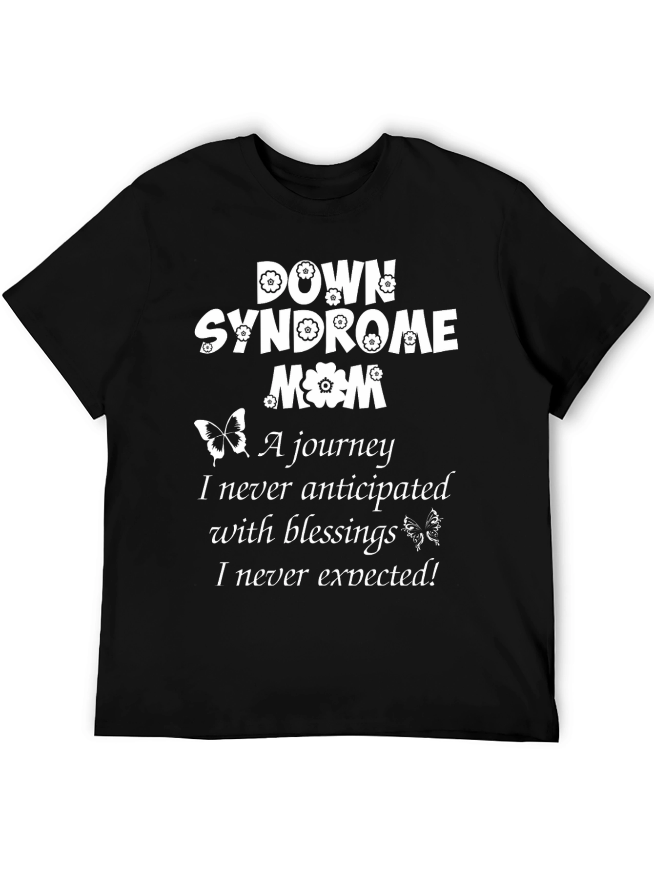 Down Syndrome Mom Journey T-Shirt