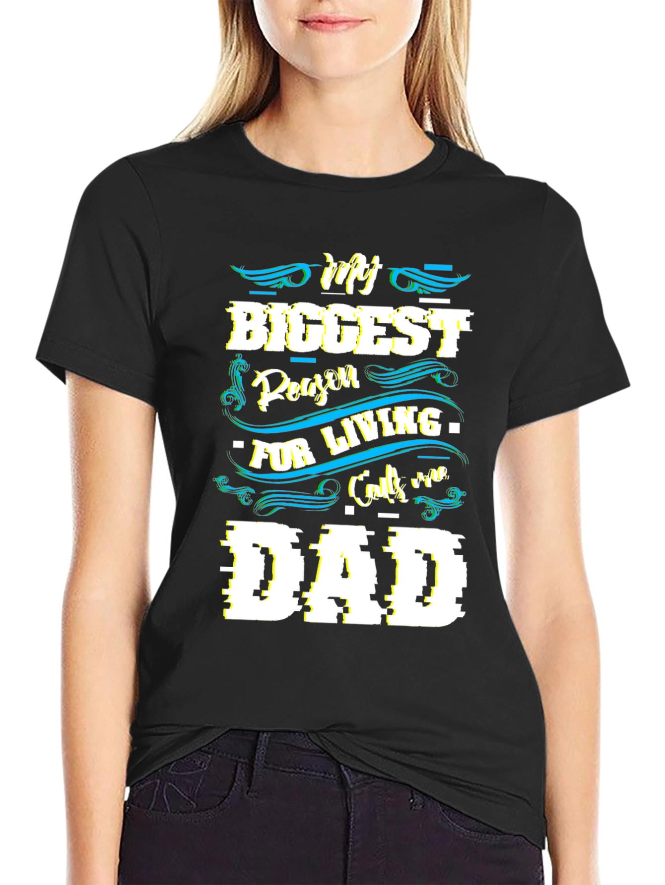 My Biggest Reason For Living Dad T-Shirt