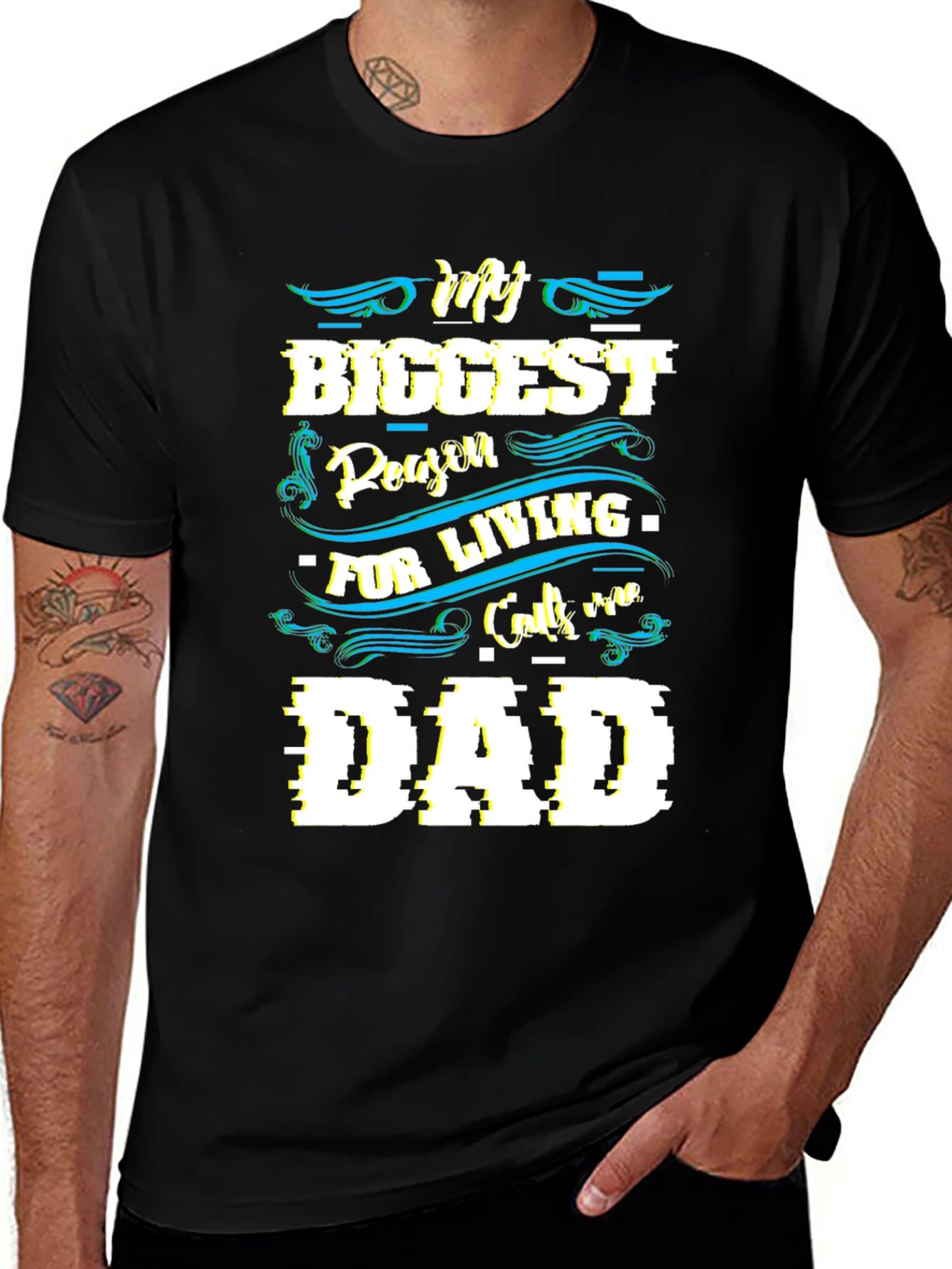 My Biggest Reason For Living Dad T-Shirt