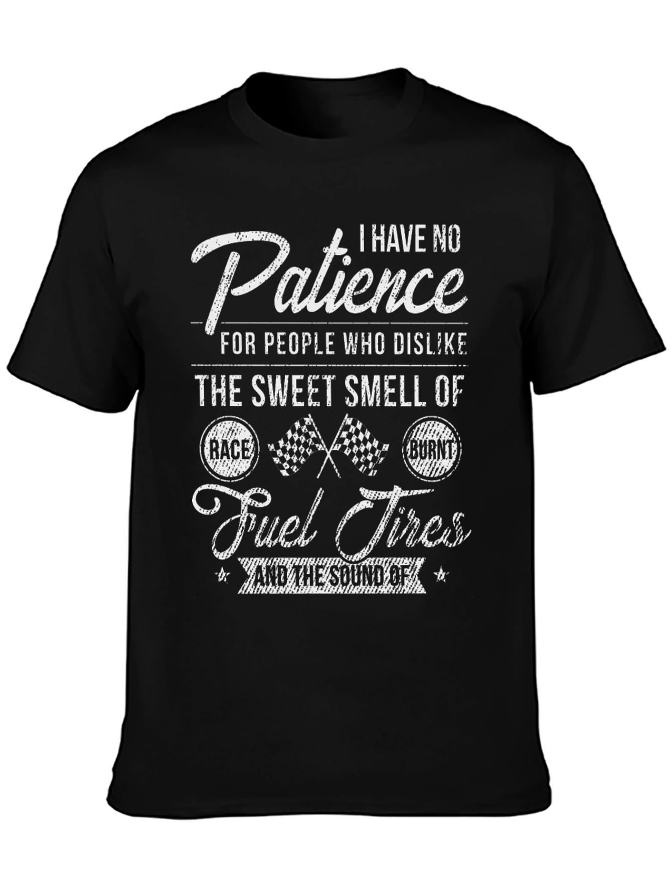 Racing Fan T-Shirt - No Patience for Dislikers
