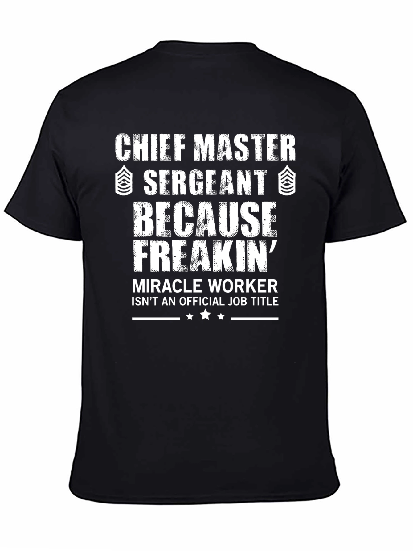 Chief Master Sergeant T-Shirt
