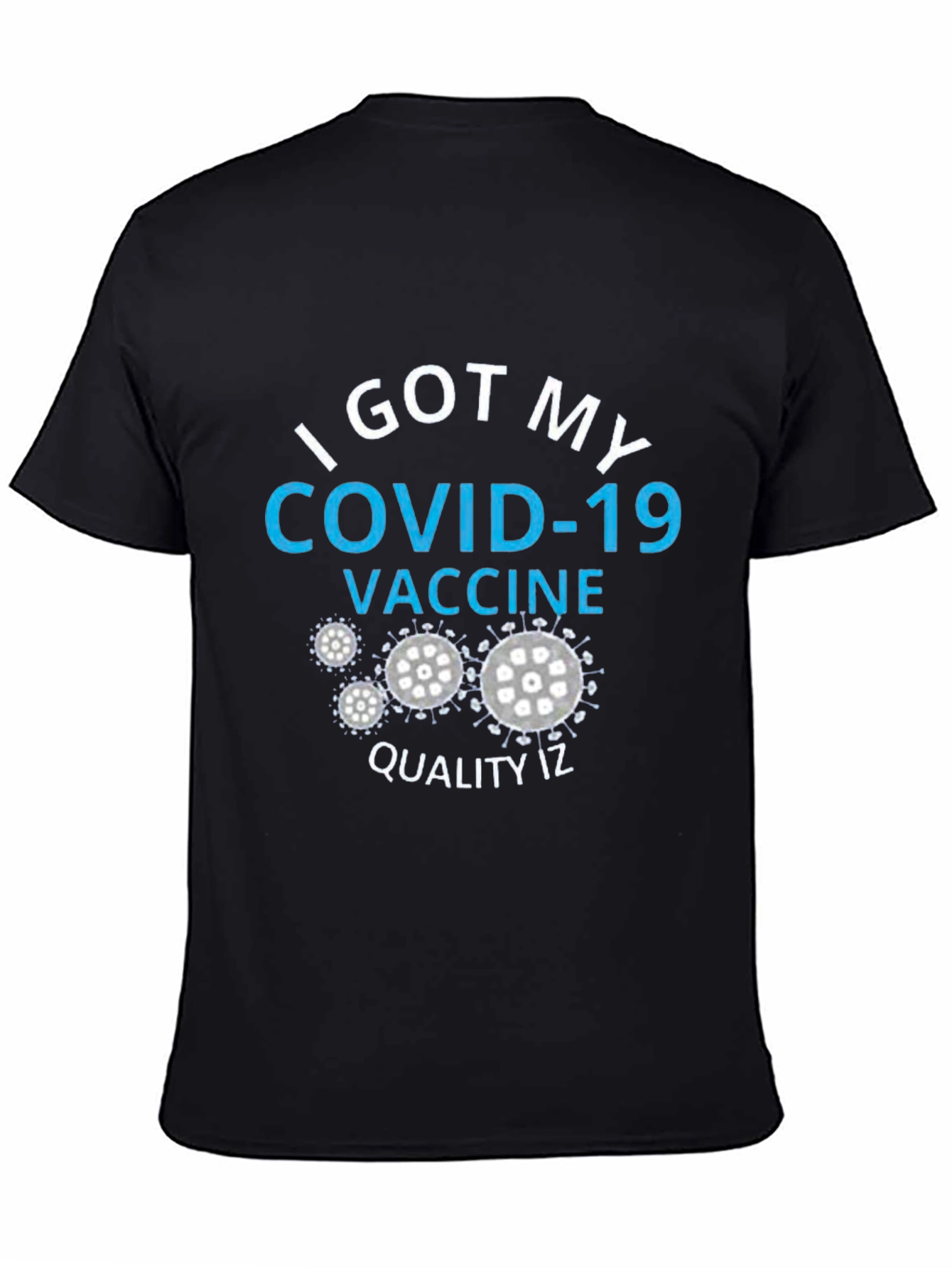 I Got My COVID-19 Vaccine T-Shirt