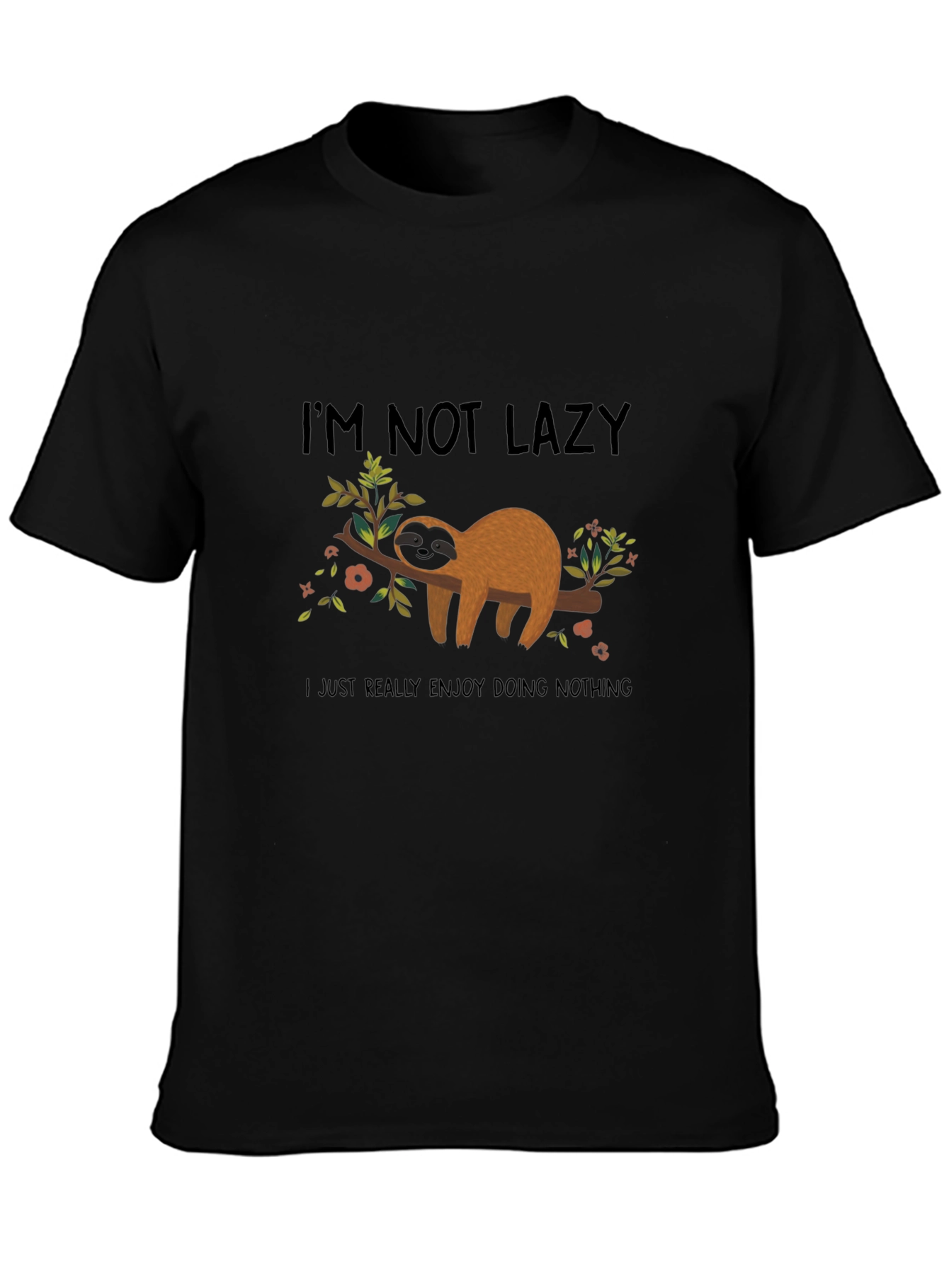 Funny Sloth Graphic Tee - Im Not Lazy Black