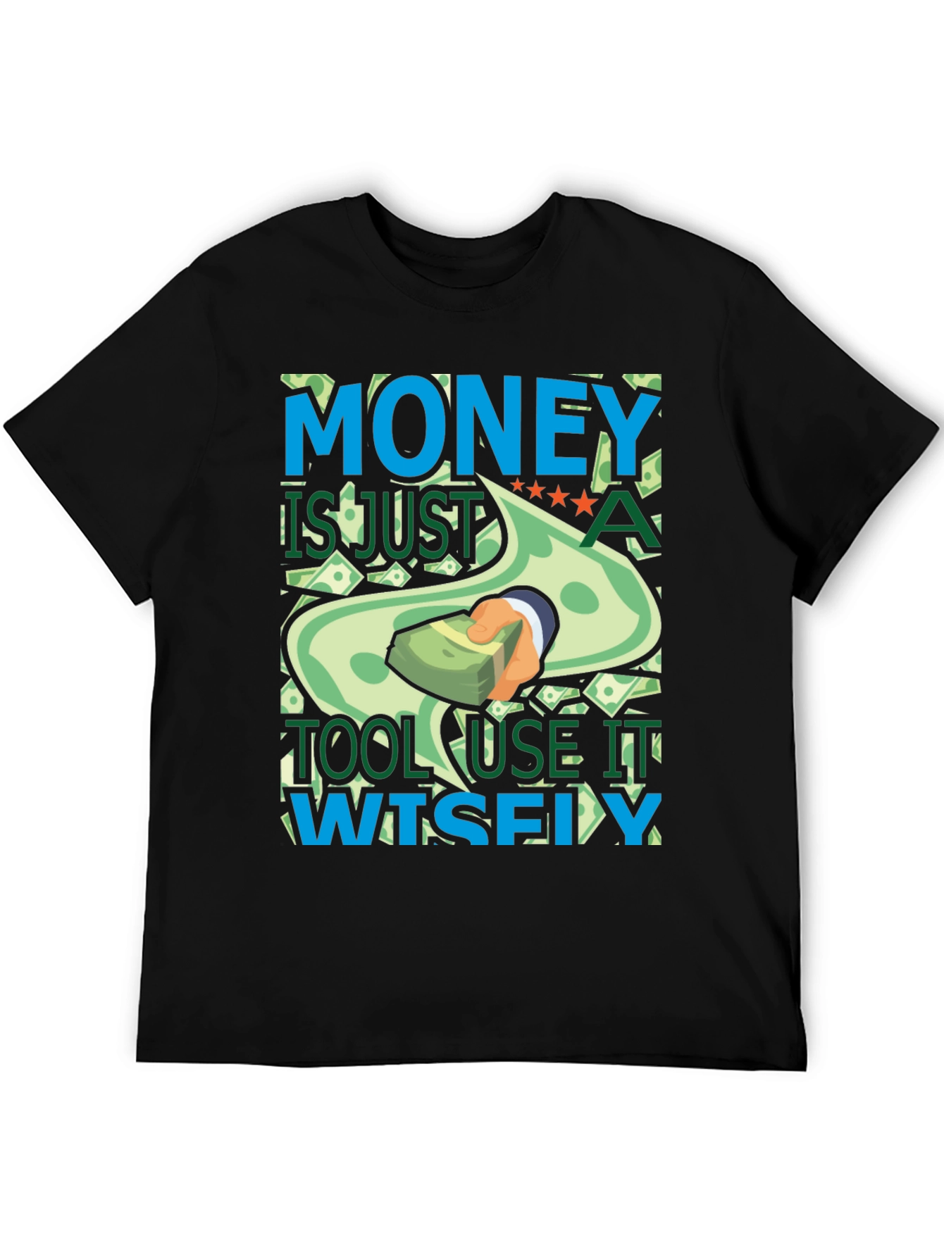 Money is Just a Tool Graphic T-Shirt