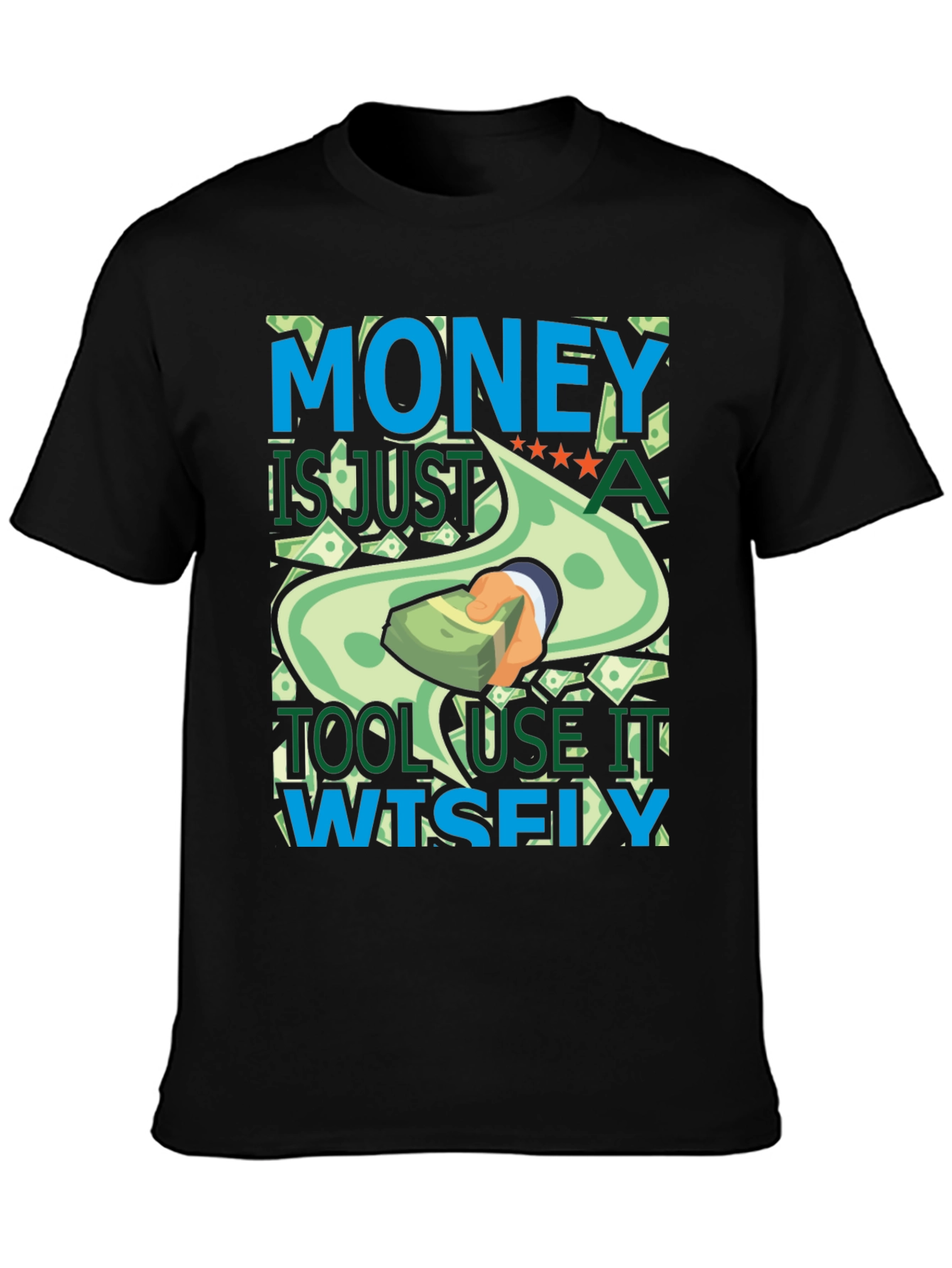 Money is Just a Tool Graphic T-Shirt