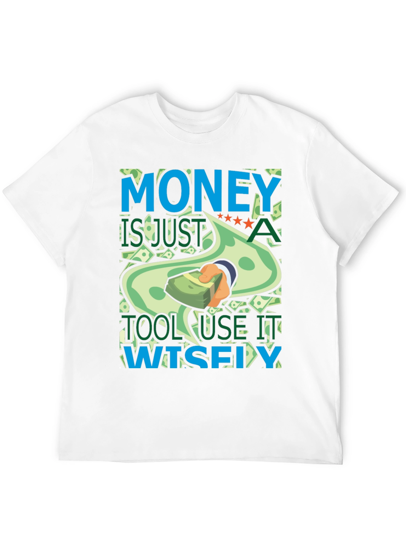 Money is Just a Tool Graphic T-Shirt