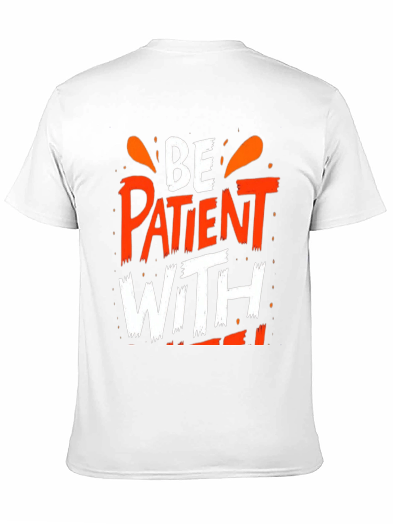 Be Patient With T-Shirt - Black