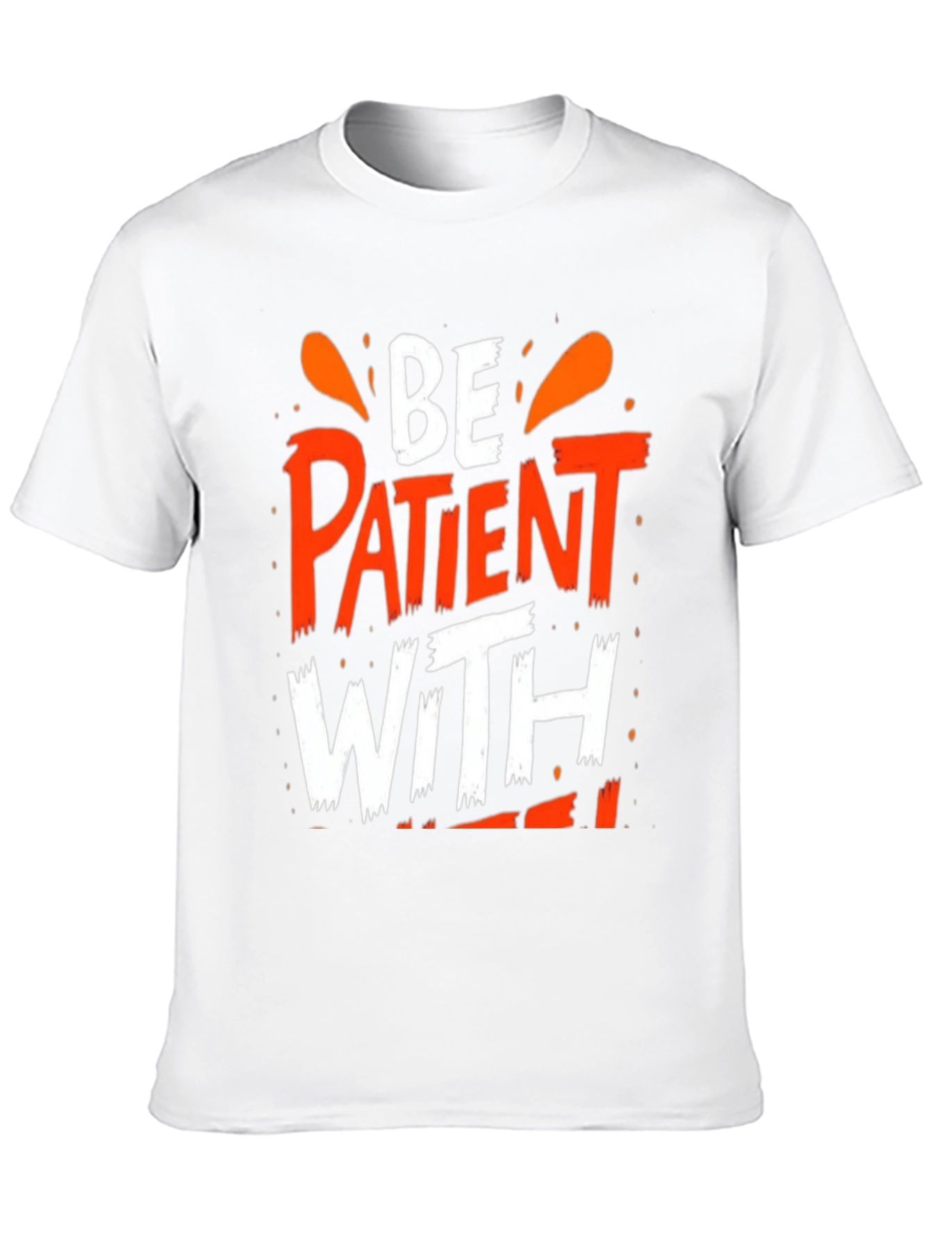 Be Patient With T-Shirt - Black