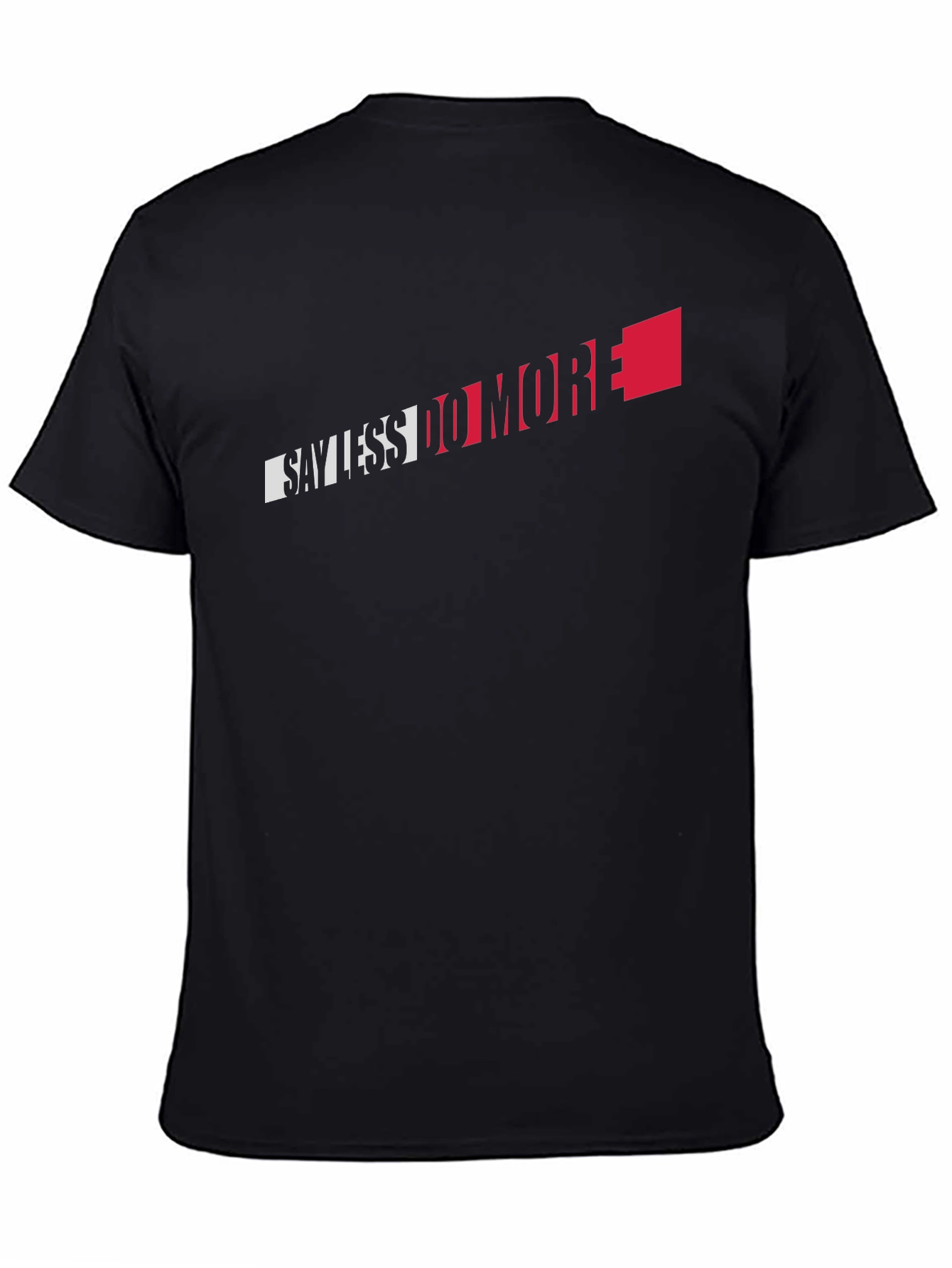 Say Less Do More Graphic Tee - Black