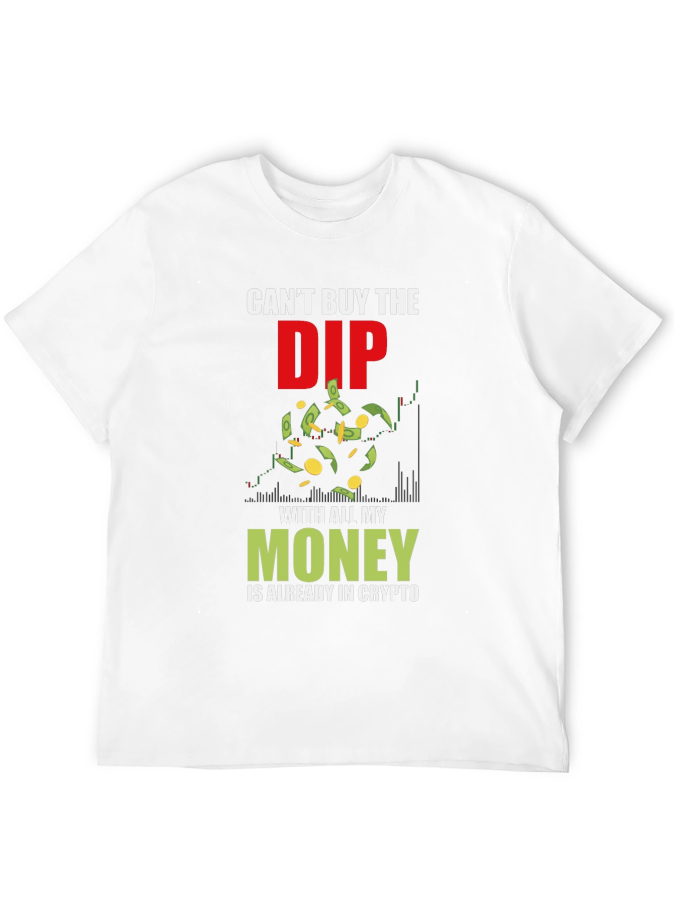 Crypto Dip T-Shirt - Invested Meme Tee