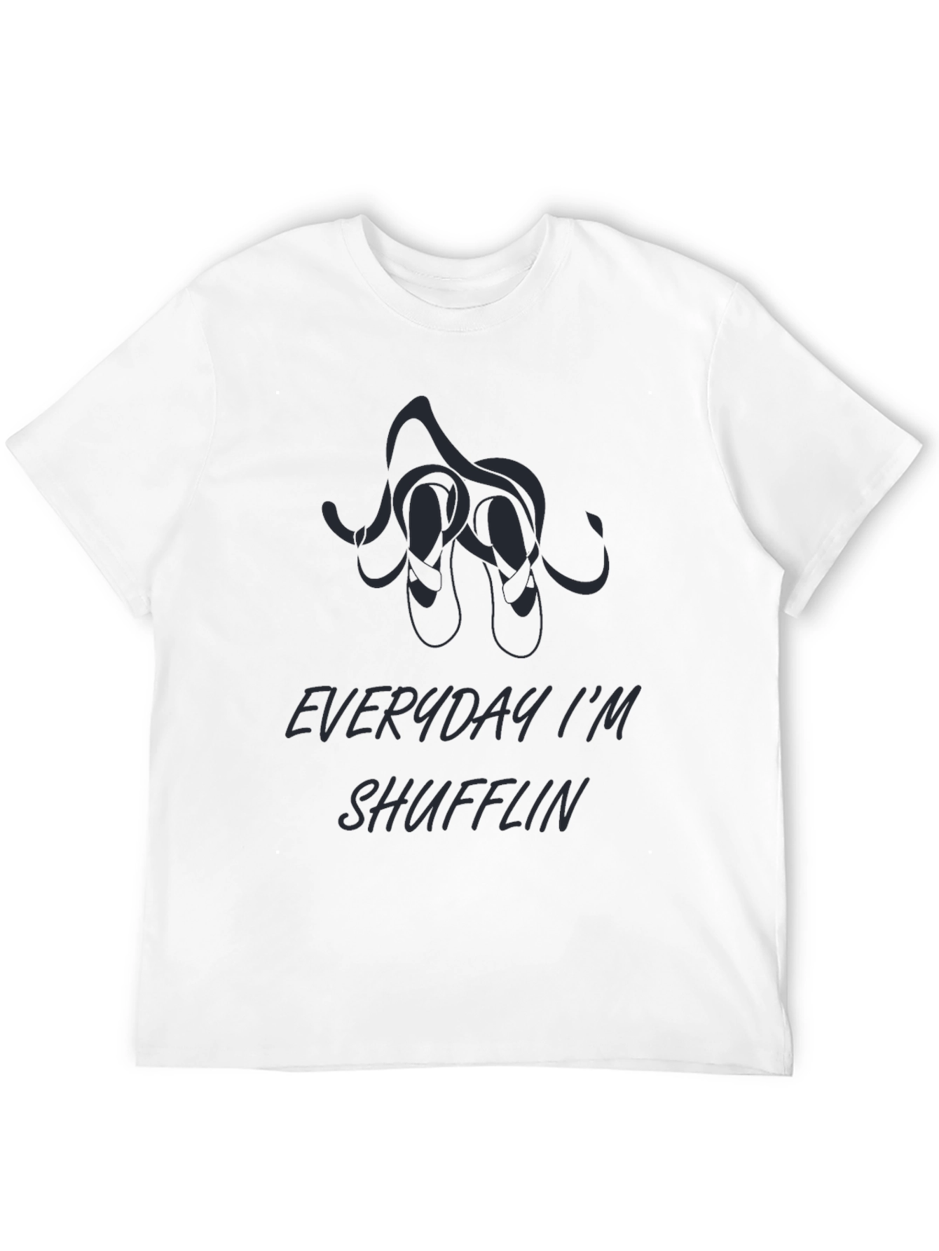 Everyday Im Shufflin Graphic T-Shirt