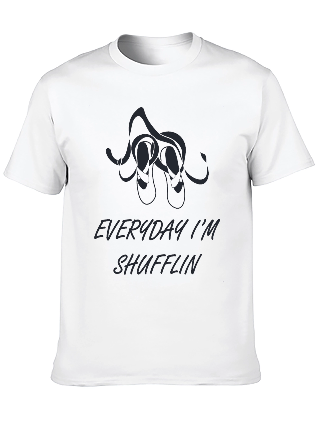 Everyday Im Shufflin Graphic T-Shirt