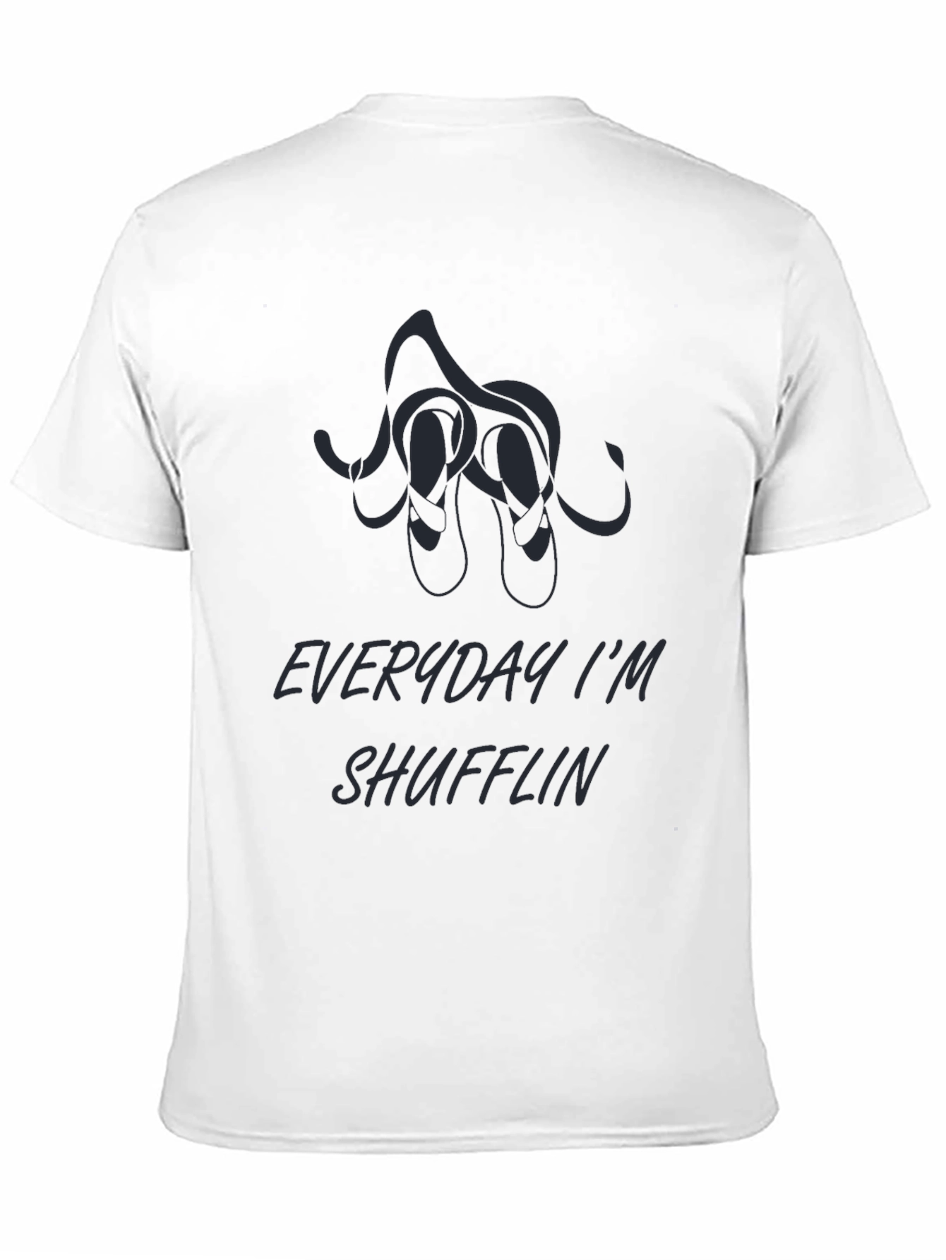 Everyday Im Shufflin Graphic T-Shirt