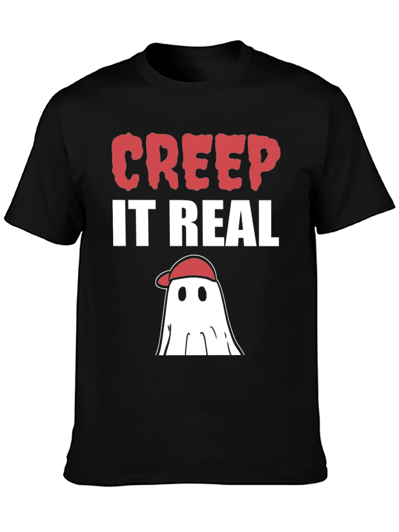 Creep It Real Ghost T-Shirt - Halloween Tee