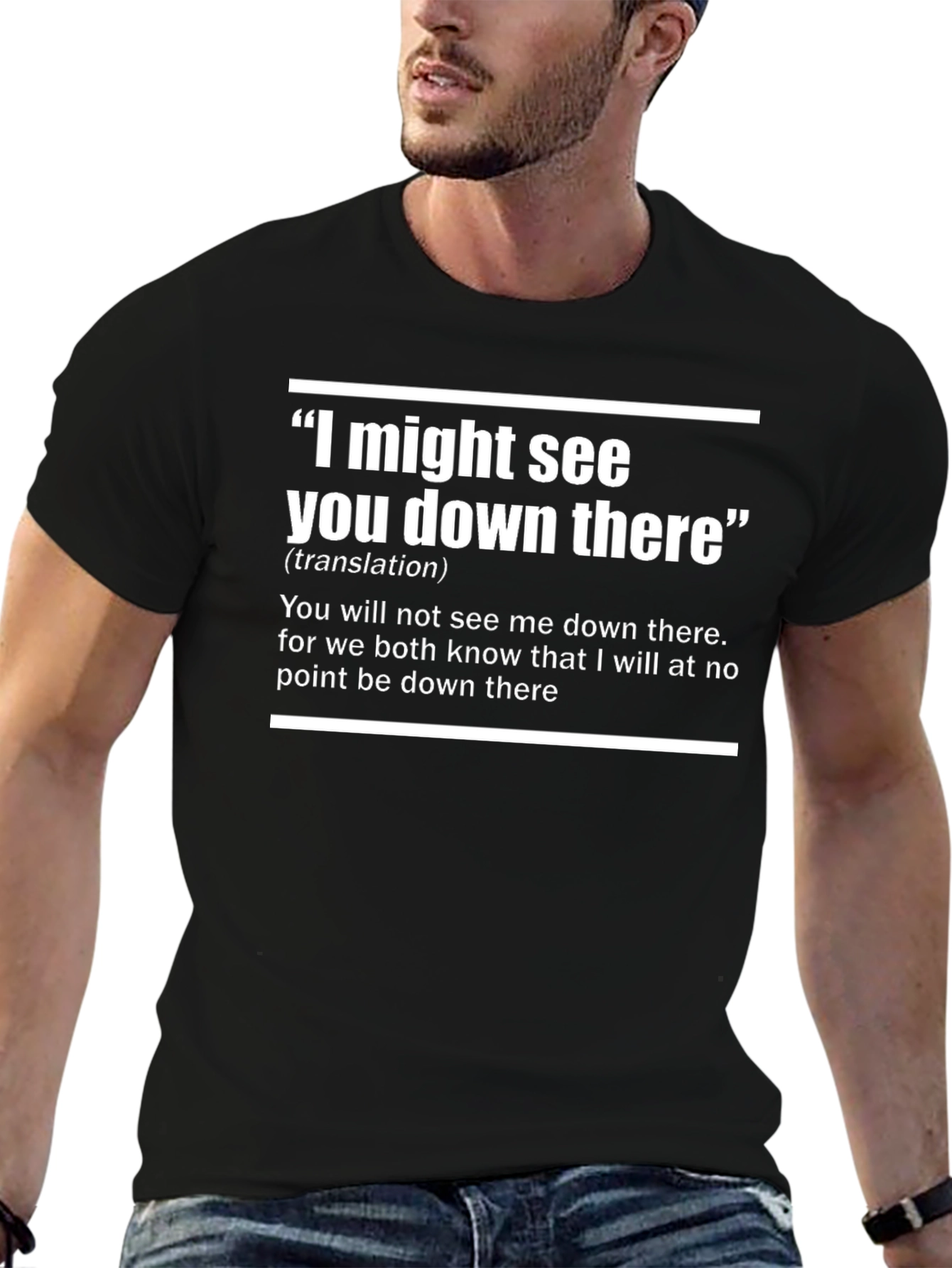 Funny I Might See You Down There Graphic Tee