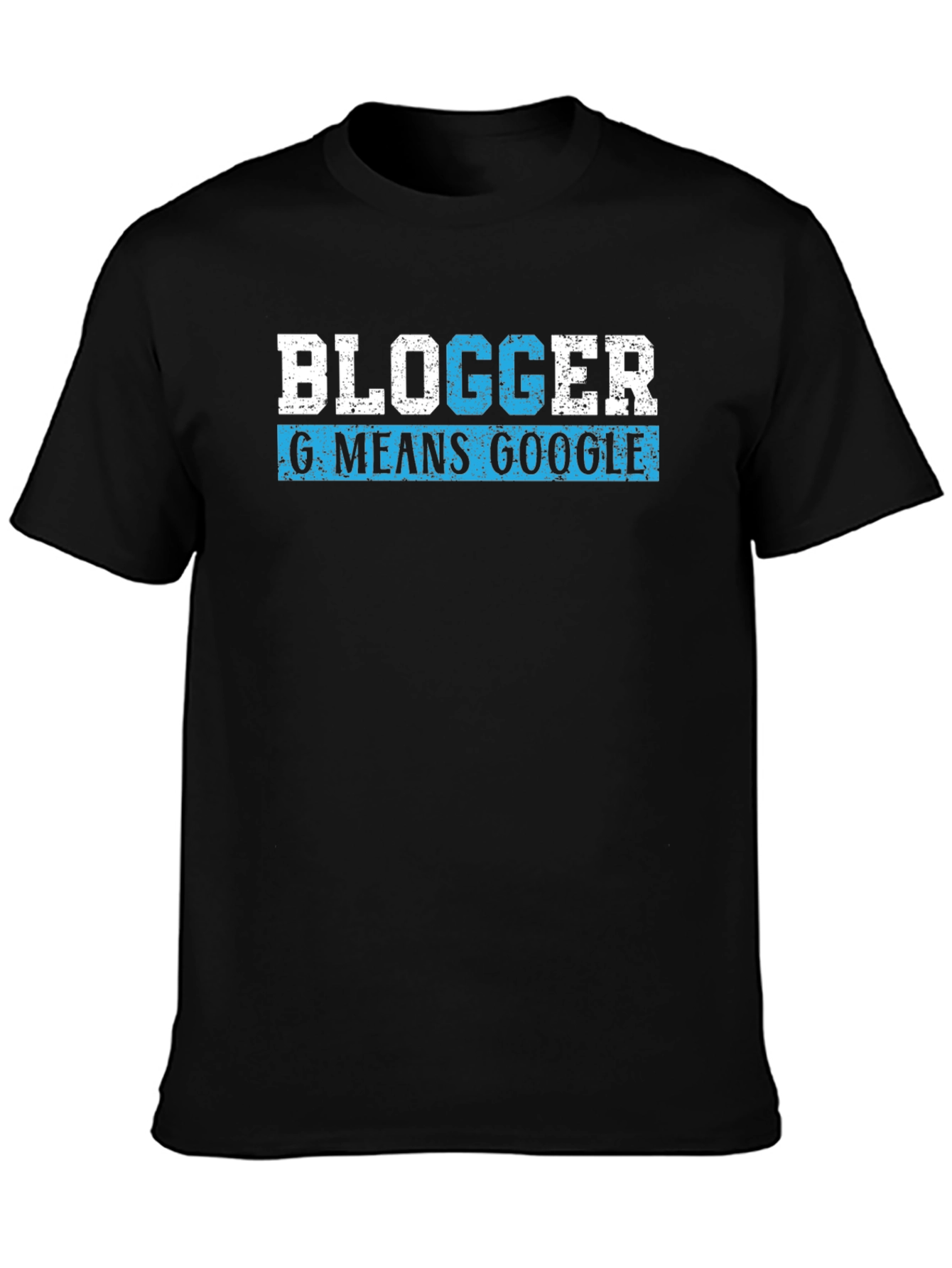 Blogger G Means Google Black T-Shirt