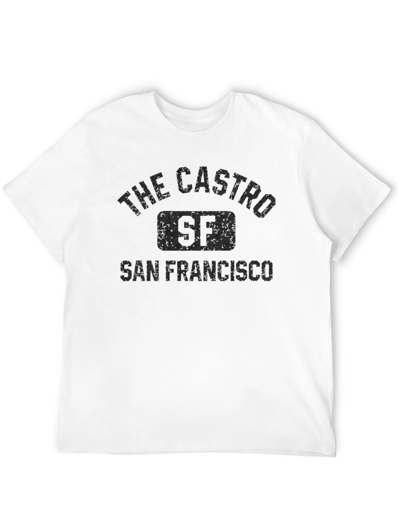 The Castro SF San Francisco T-Shirt