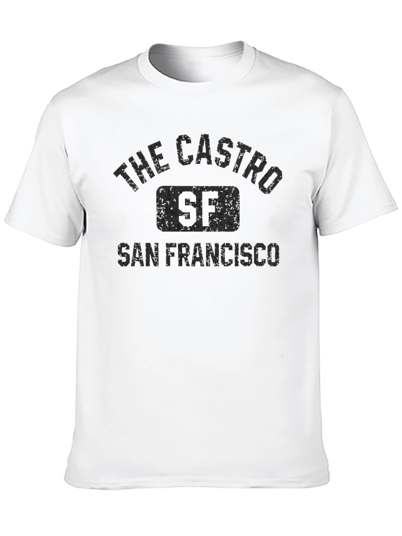 The Castro SF San Francisco T-Shirt