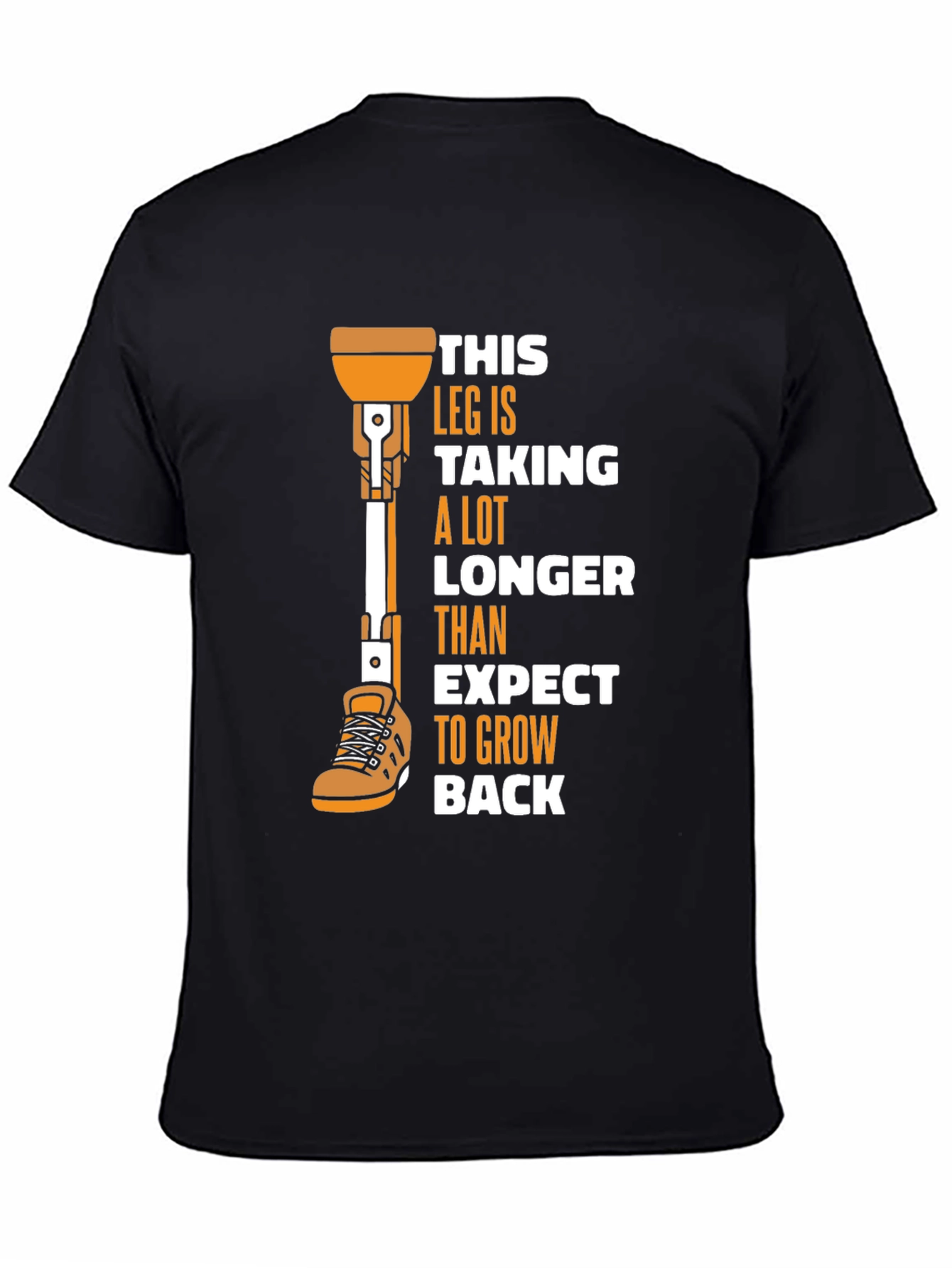 Humorous Prosthetic Leg T-Shirt