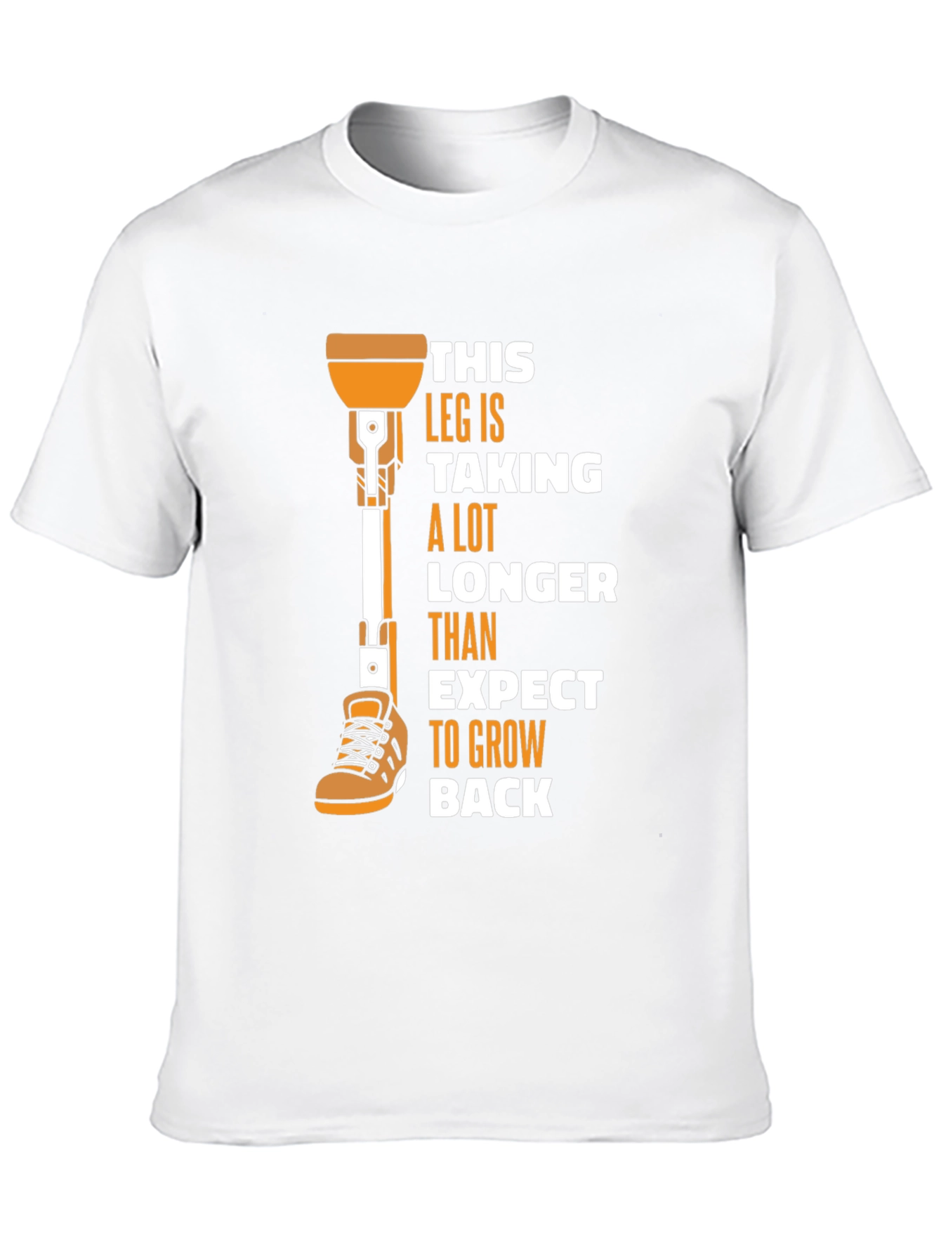 Humorous Prosthetic Leg T-Shirt