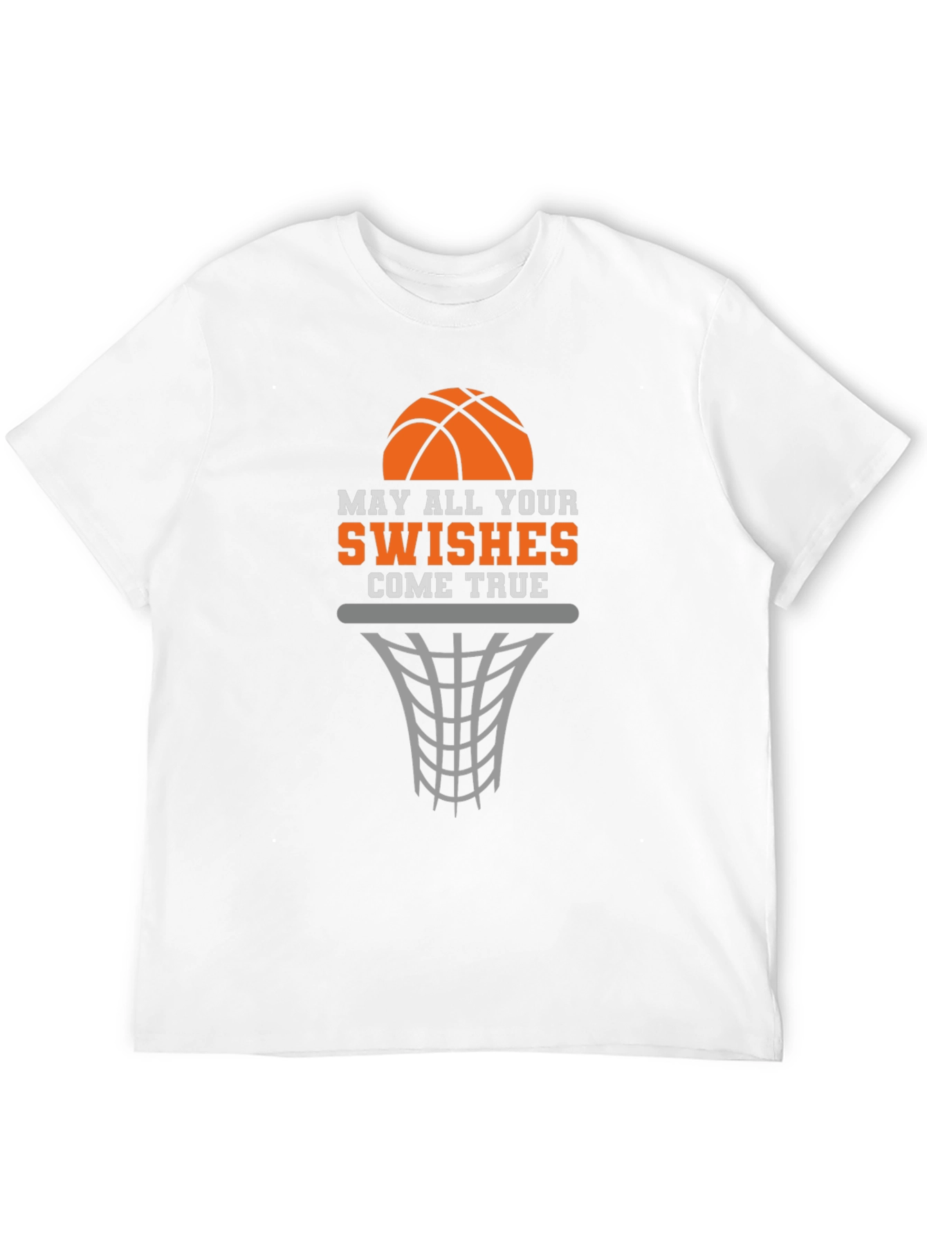 Basketball Swishes T-Shirt - Make Your Dreams Come True