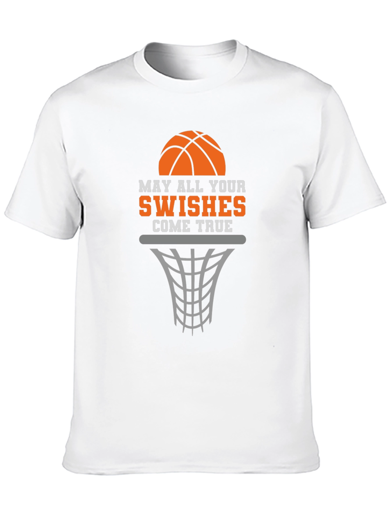 Basketball Swishes T-Shirt - Make Your Dreams Come True