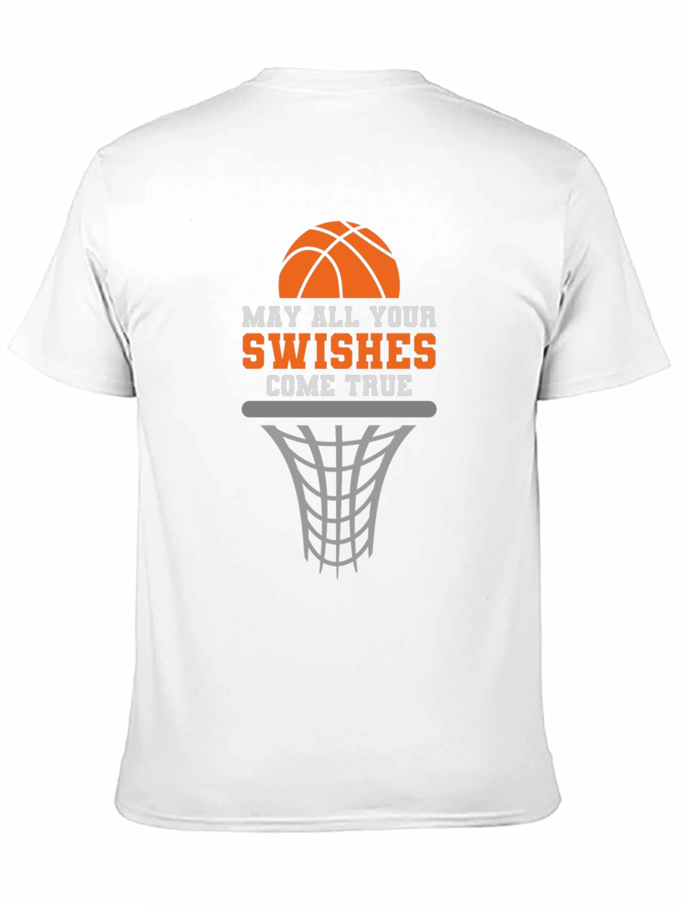 Basketball Swishes T-Shirt - Make Your Dreams Come True