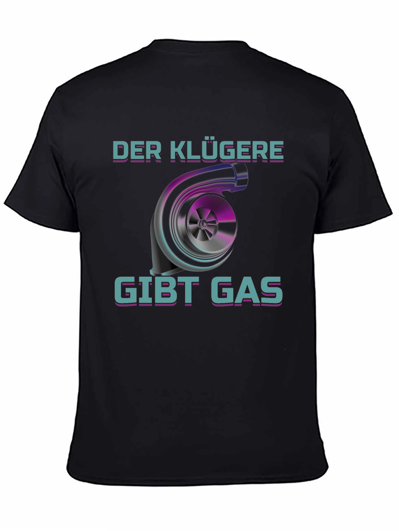 Der Klügere Gibt Gas T-Shirt