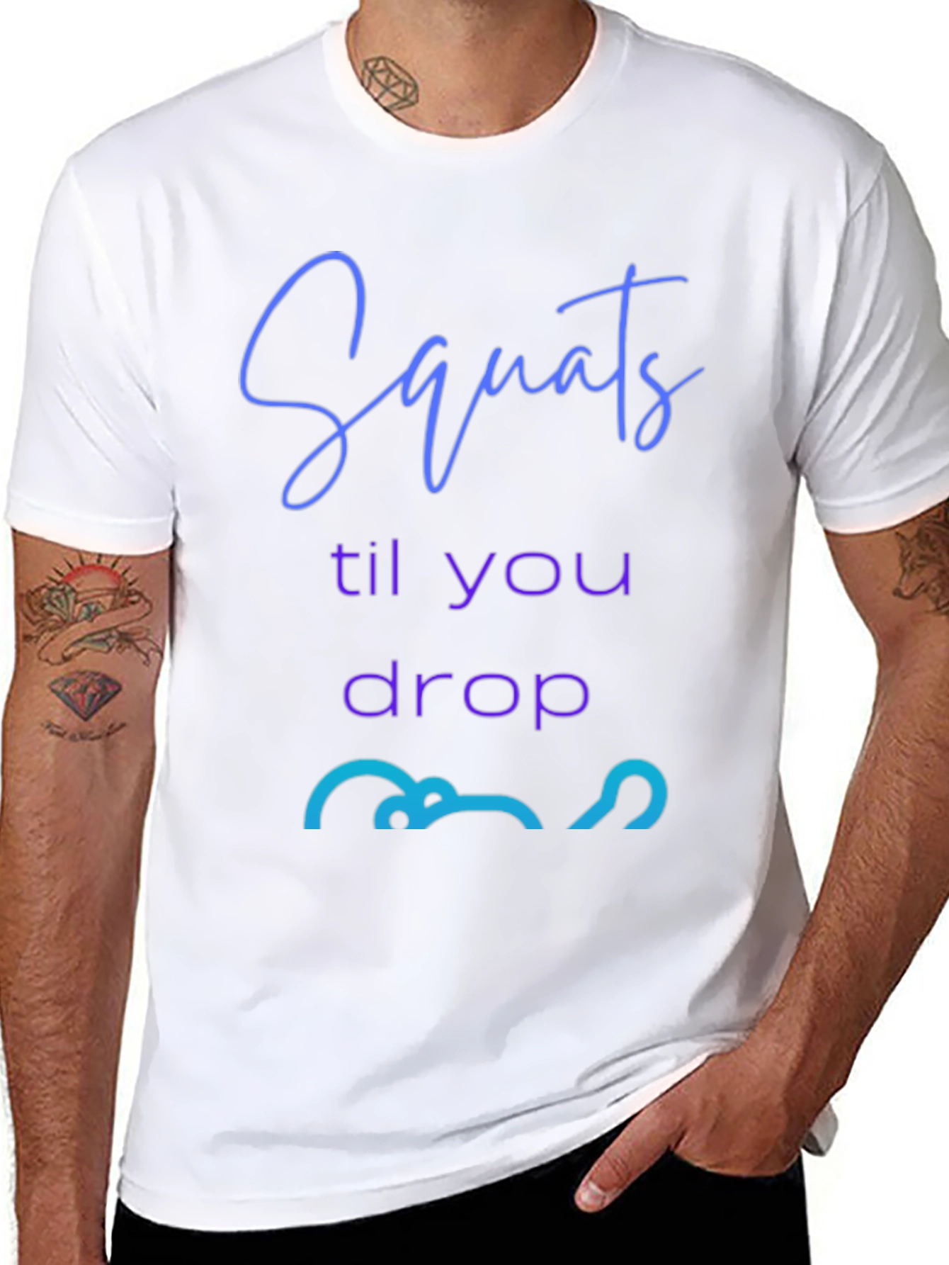 Squats Till You Drop Graphic Tee - Fitness Apparel