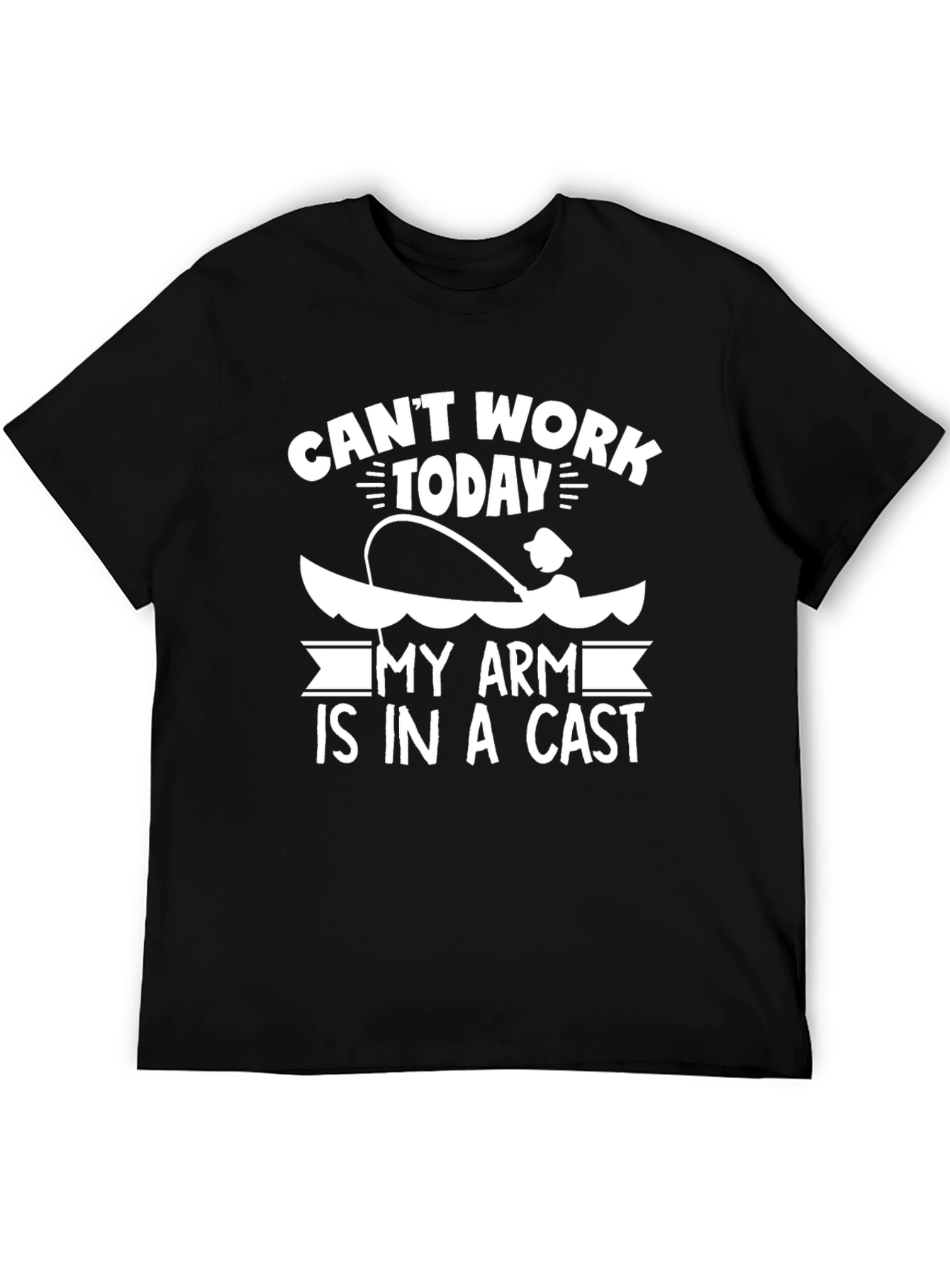 Cant Work Today Fishing T-Shirt