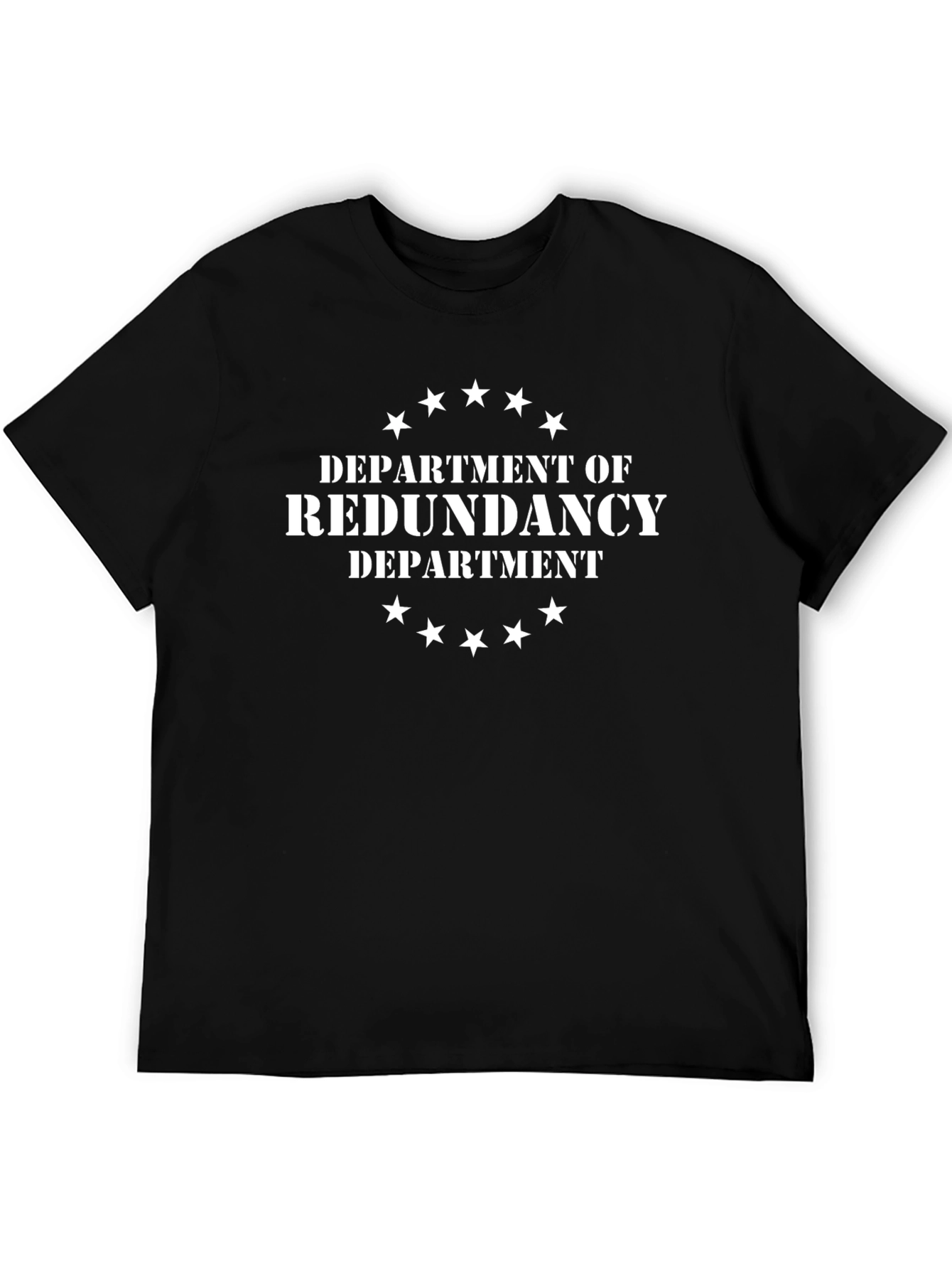 Department of Redundancy Department Black T-Shirt