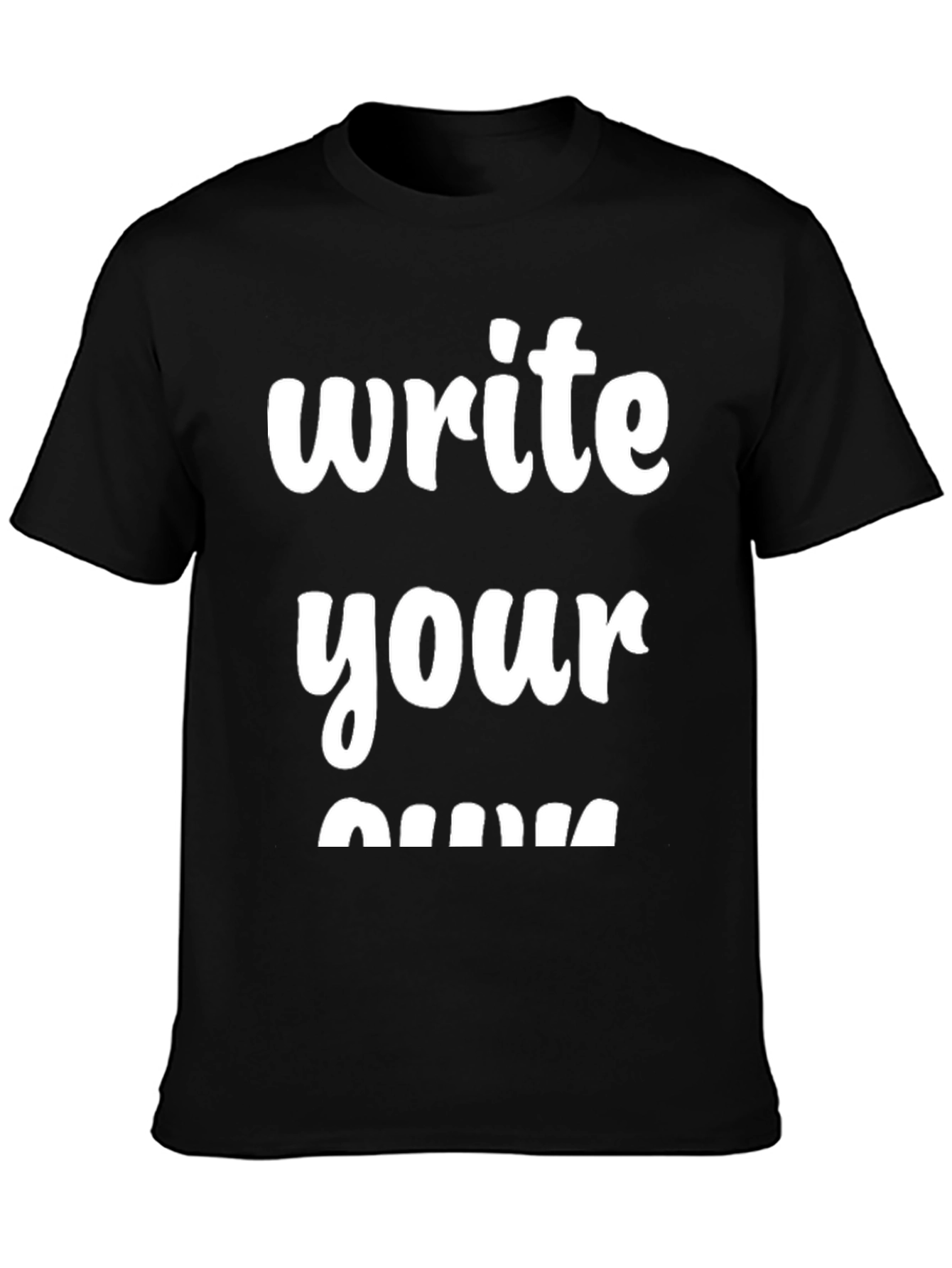 Write Your Own Black T-Shirt