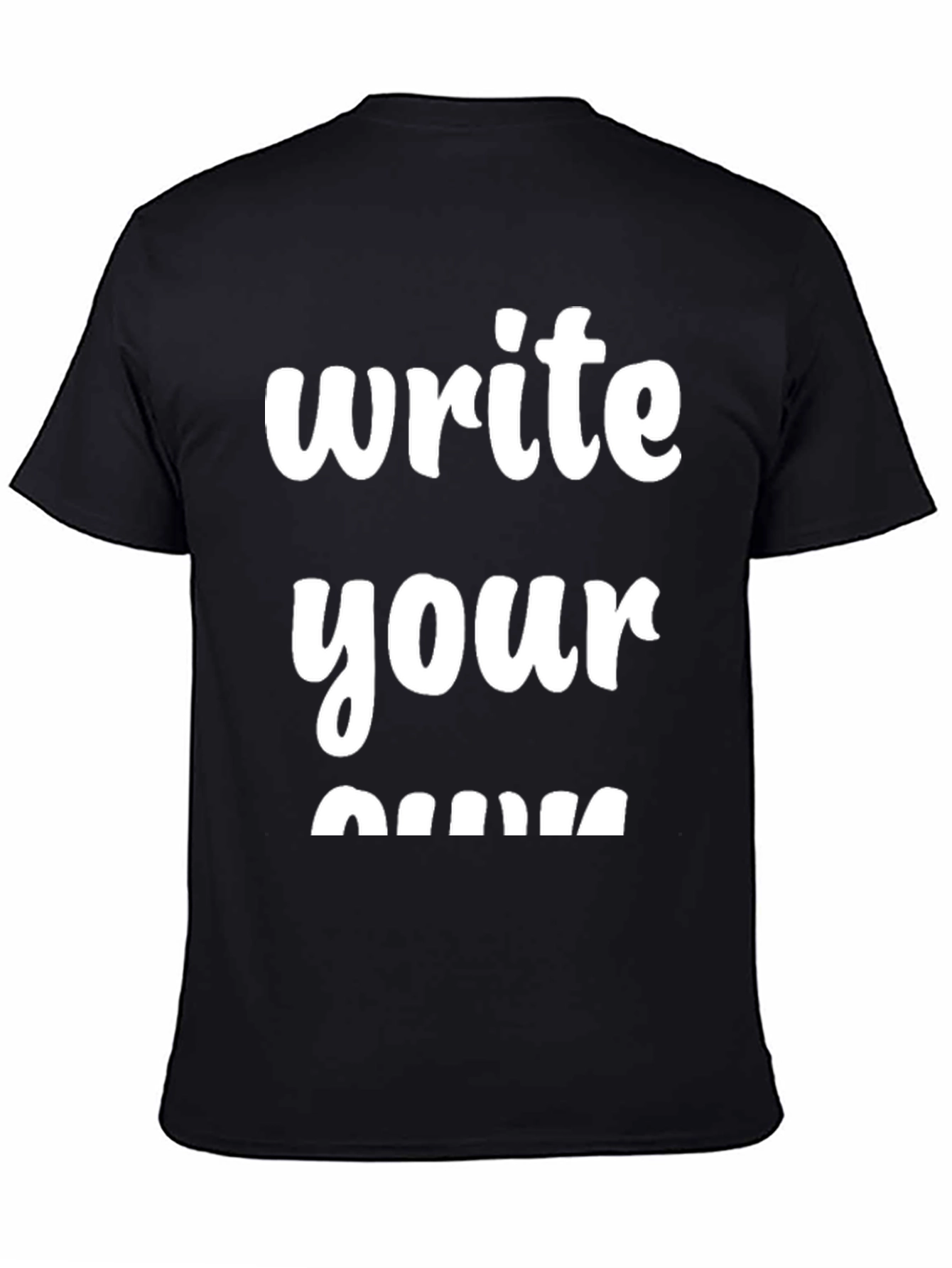 Write Your Own Black T-Shirt